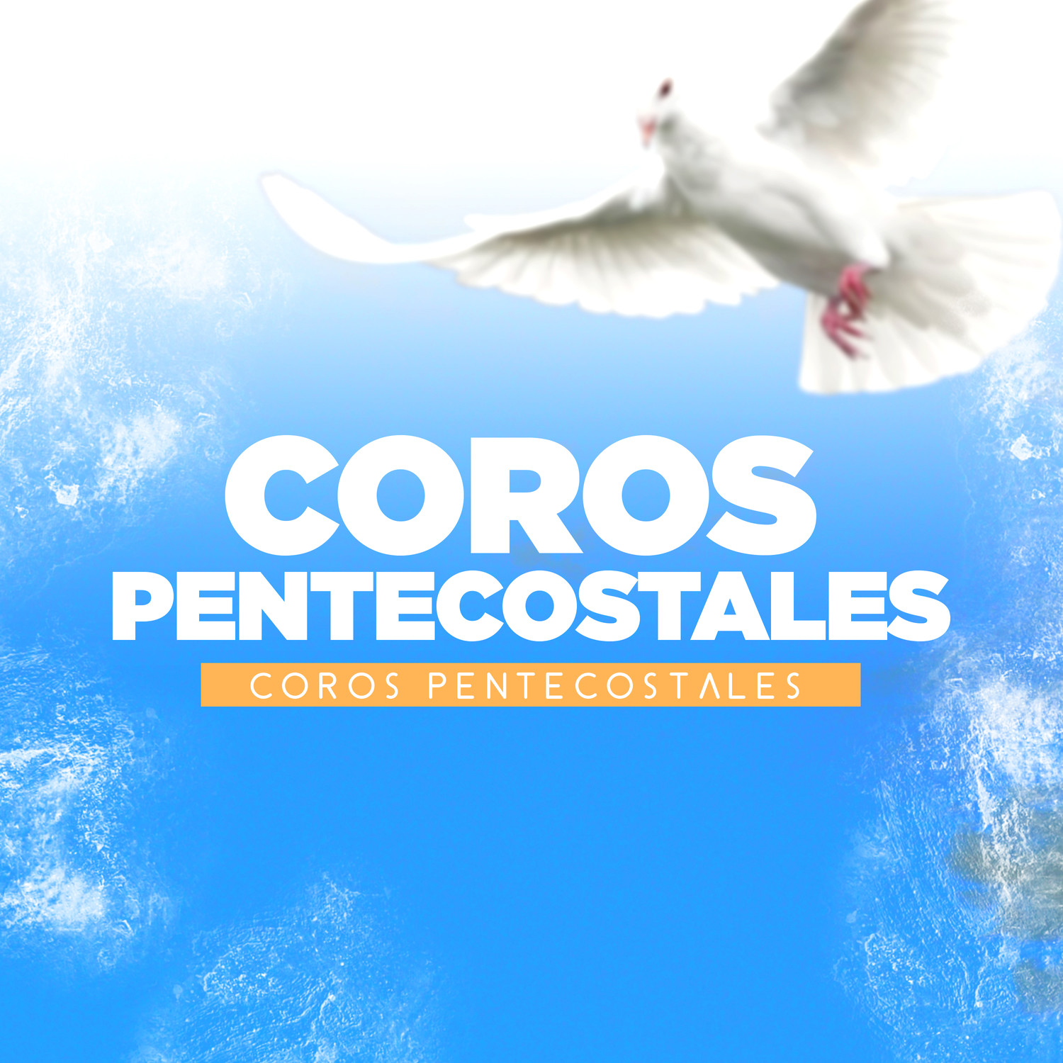 Coros Pentecostales