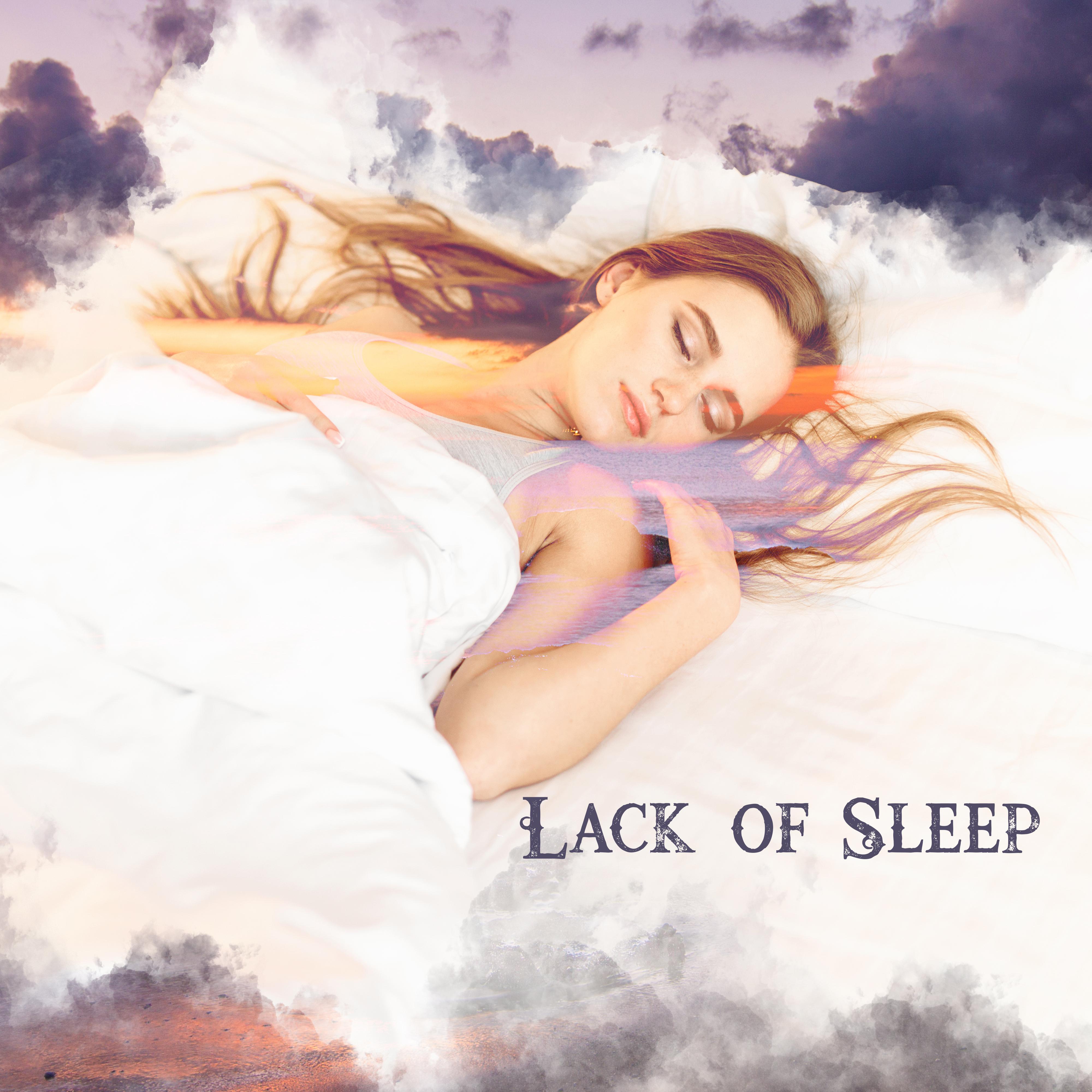 Lack of Sleep: Quiet music, Silent and Pleasant very Helpful when Trying to Fall Asleep