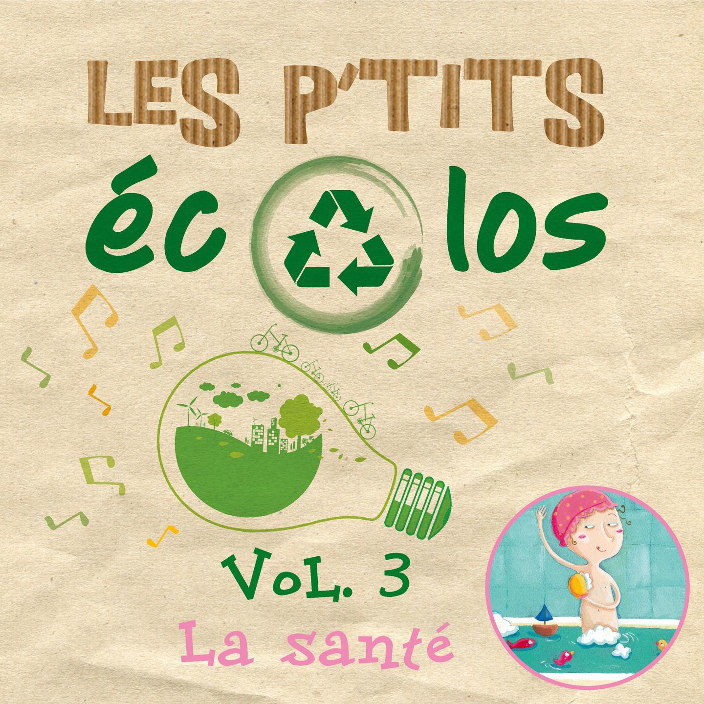 Les p' tits e colos, vol. 3 La sante