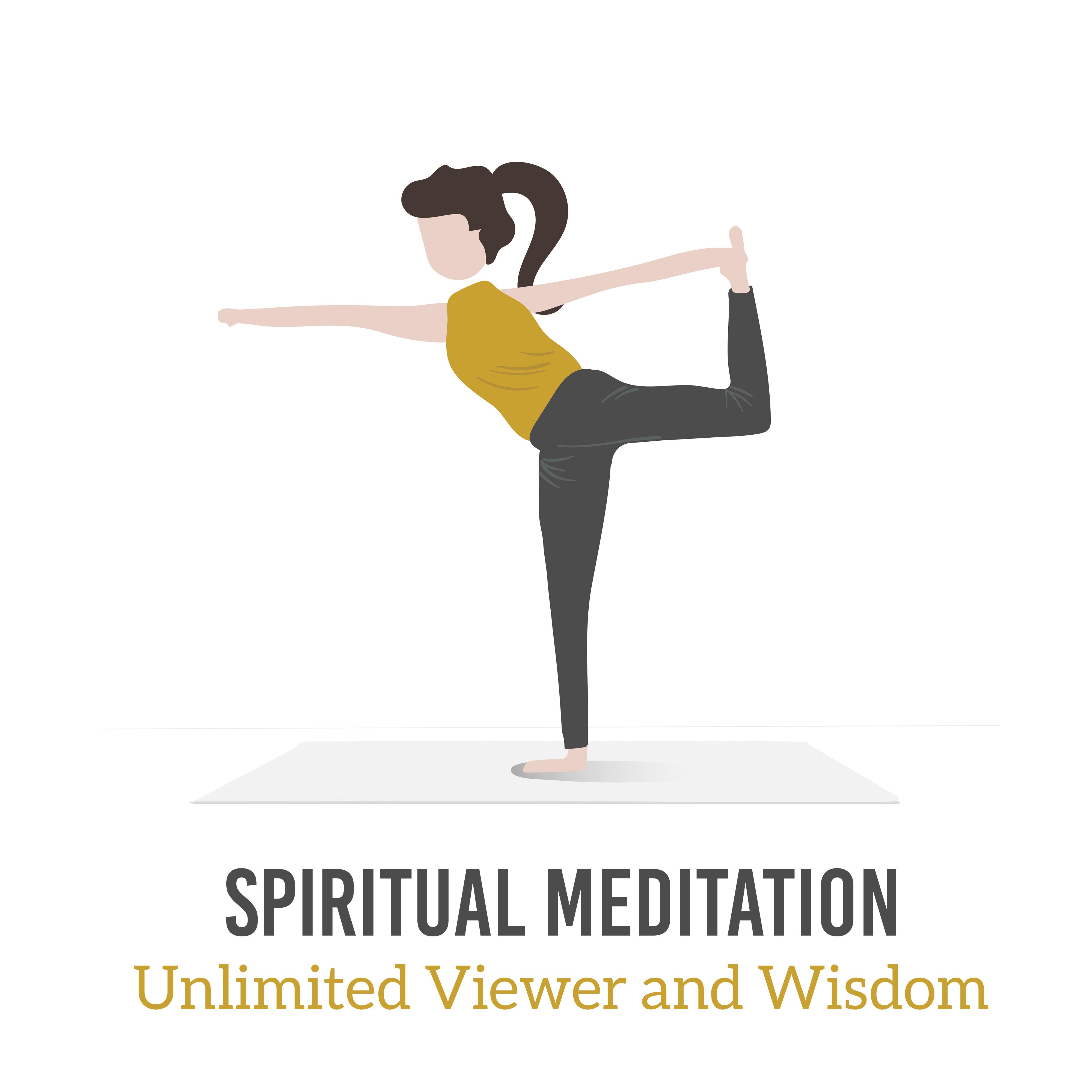 Spiritual Meditation: Unlimited Viewer and Wisdom