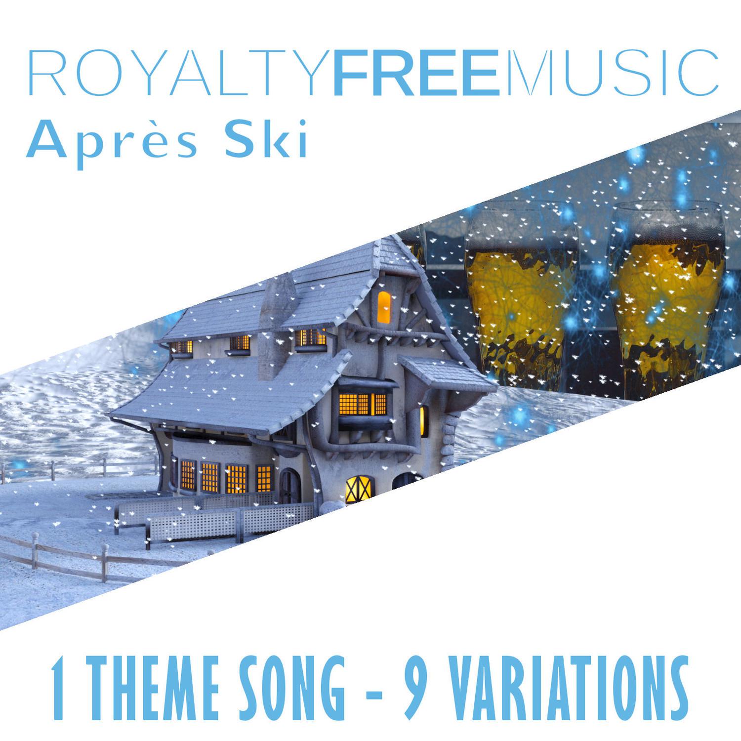 Royalty Free Music: Apre s Ski 1 Theme Song  9 Variations