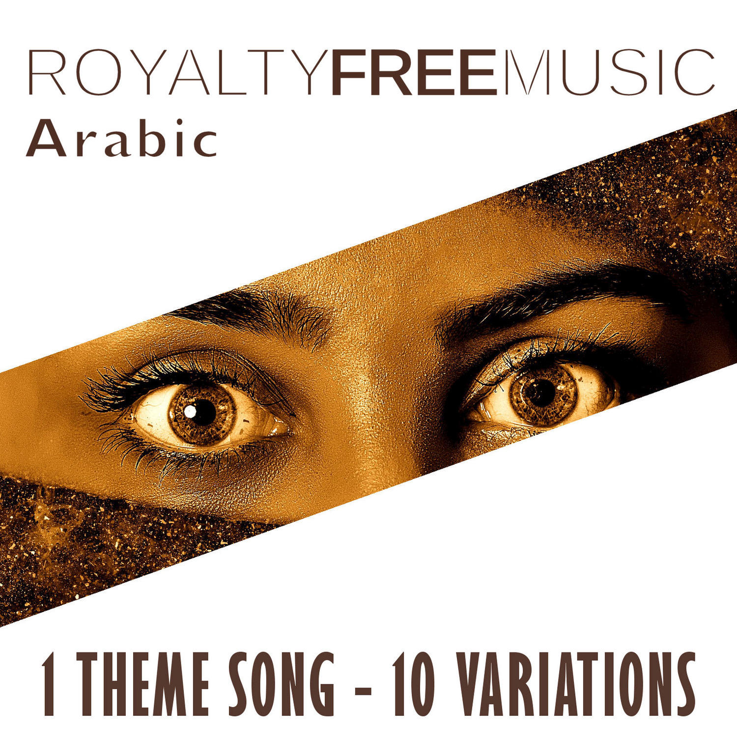 Royalty Free Music: Arabic (1 Theme Song - 10 Variations)