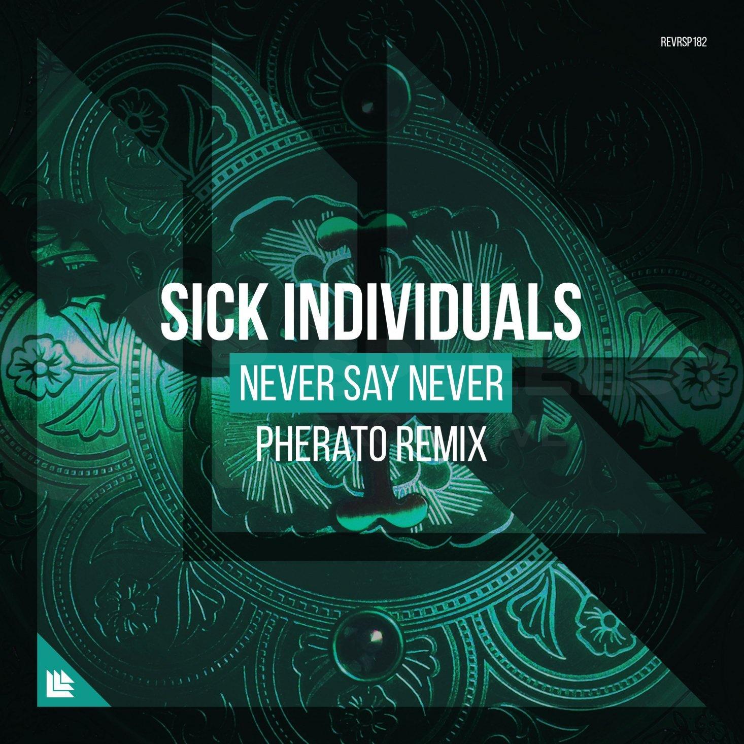 Never Say Never (Pherato Extended Remix)