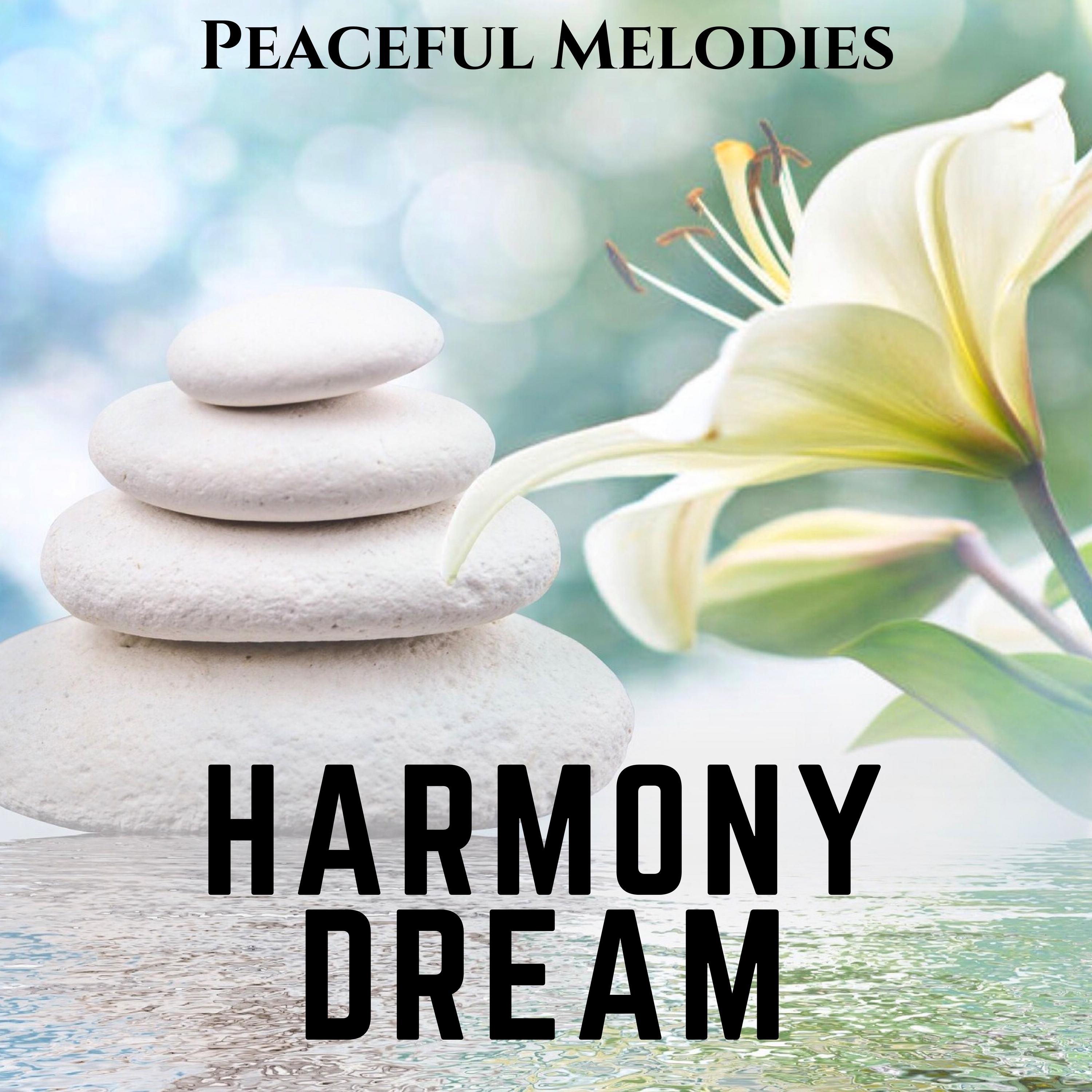 Harmony Dream: Calm Down, Tranquil Music for Sleeping Troubles, Peaceful Melodies for Sweet Dreams