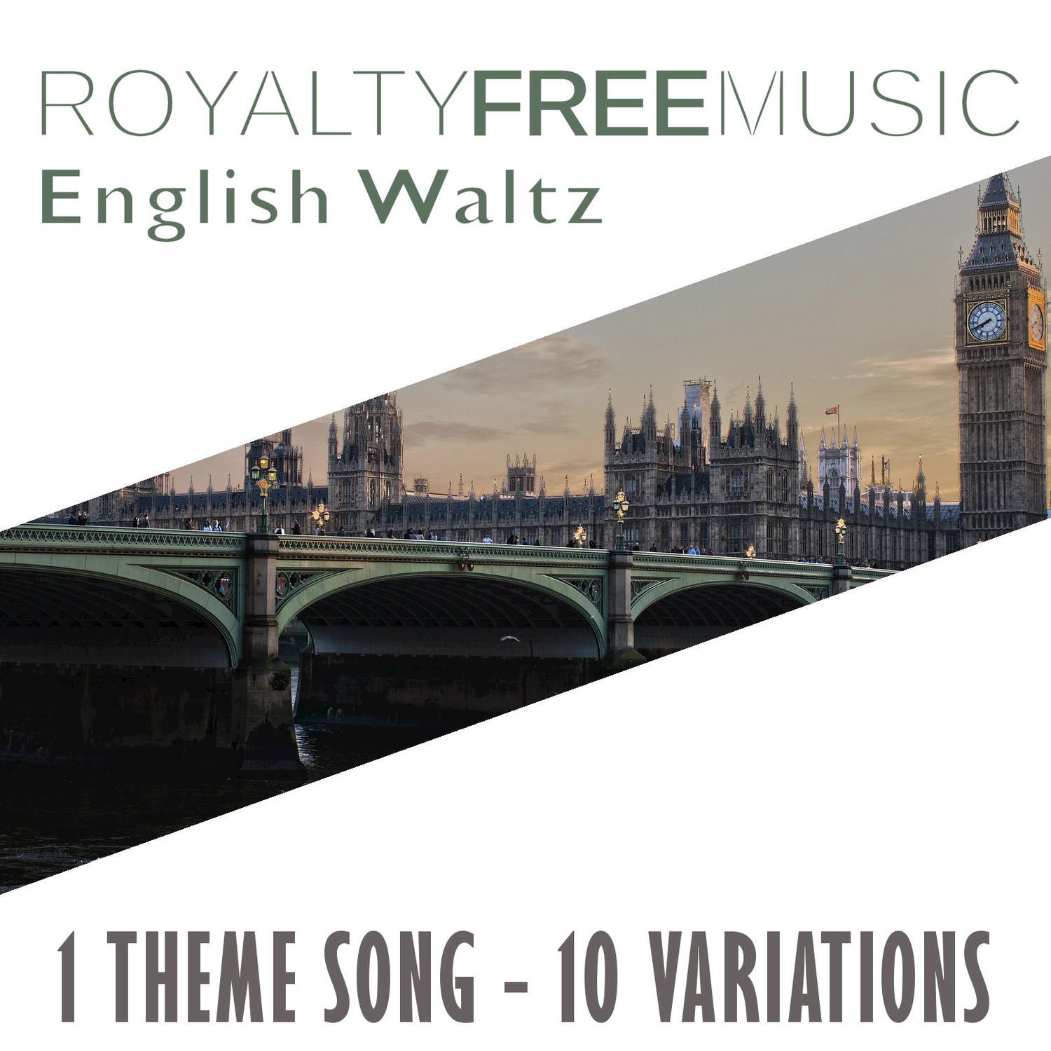 Royalty Free Music: English Waltz (1 Theme Song - 10 Variations)