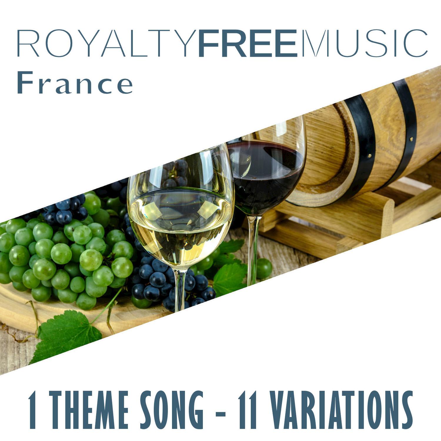 Royalty Free Music: France (1 Theme Song - 11 Variations)