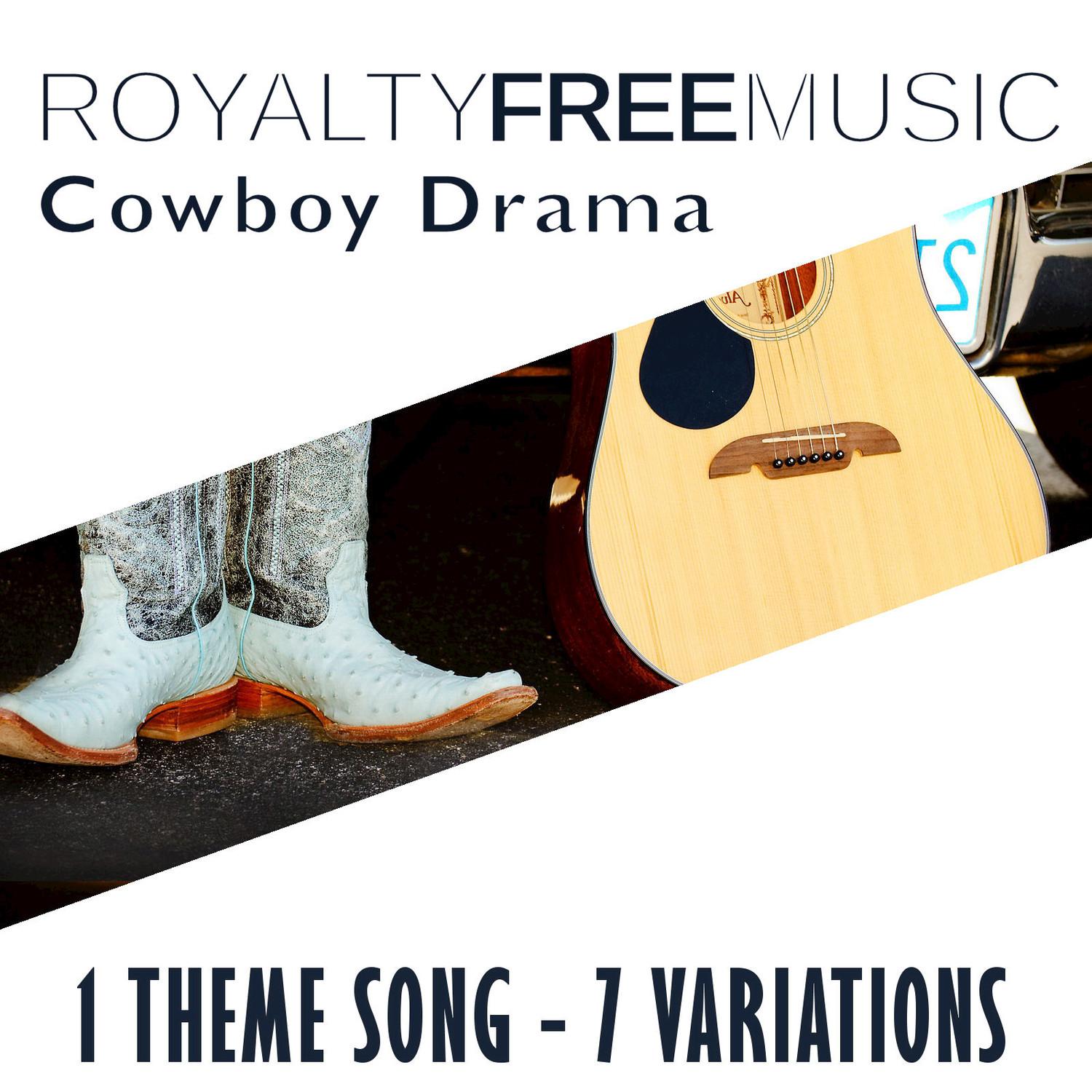 Royalty Free Music: Cowboy Drama (1 Theme Song - 7 Variations)