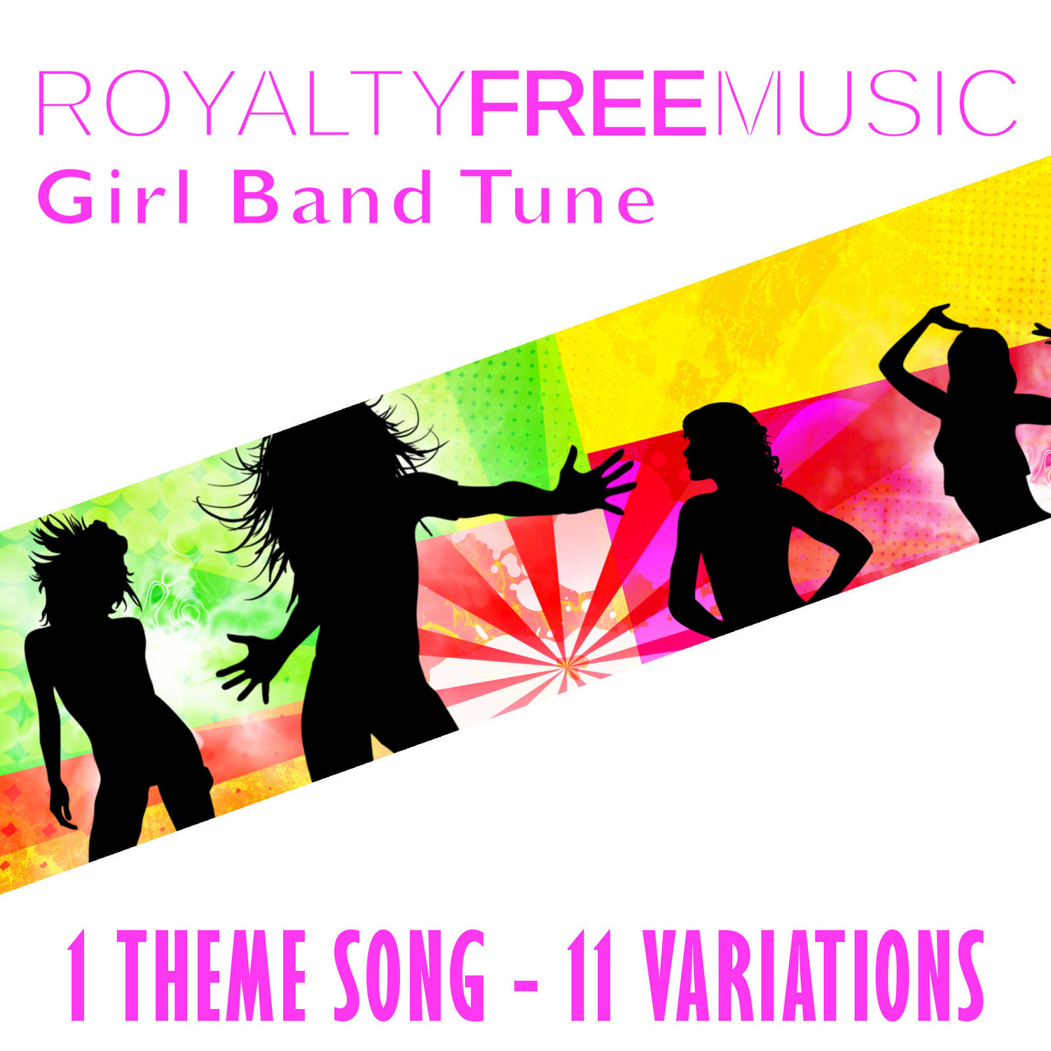 Royalty Free Music: Girl Band Tune (1 Theme Song - 11 Variations) (Royalty Free Music / DistributionLabel.com)