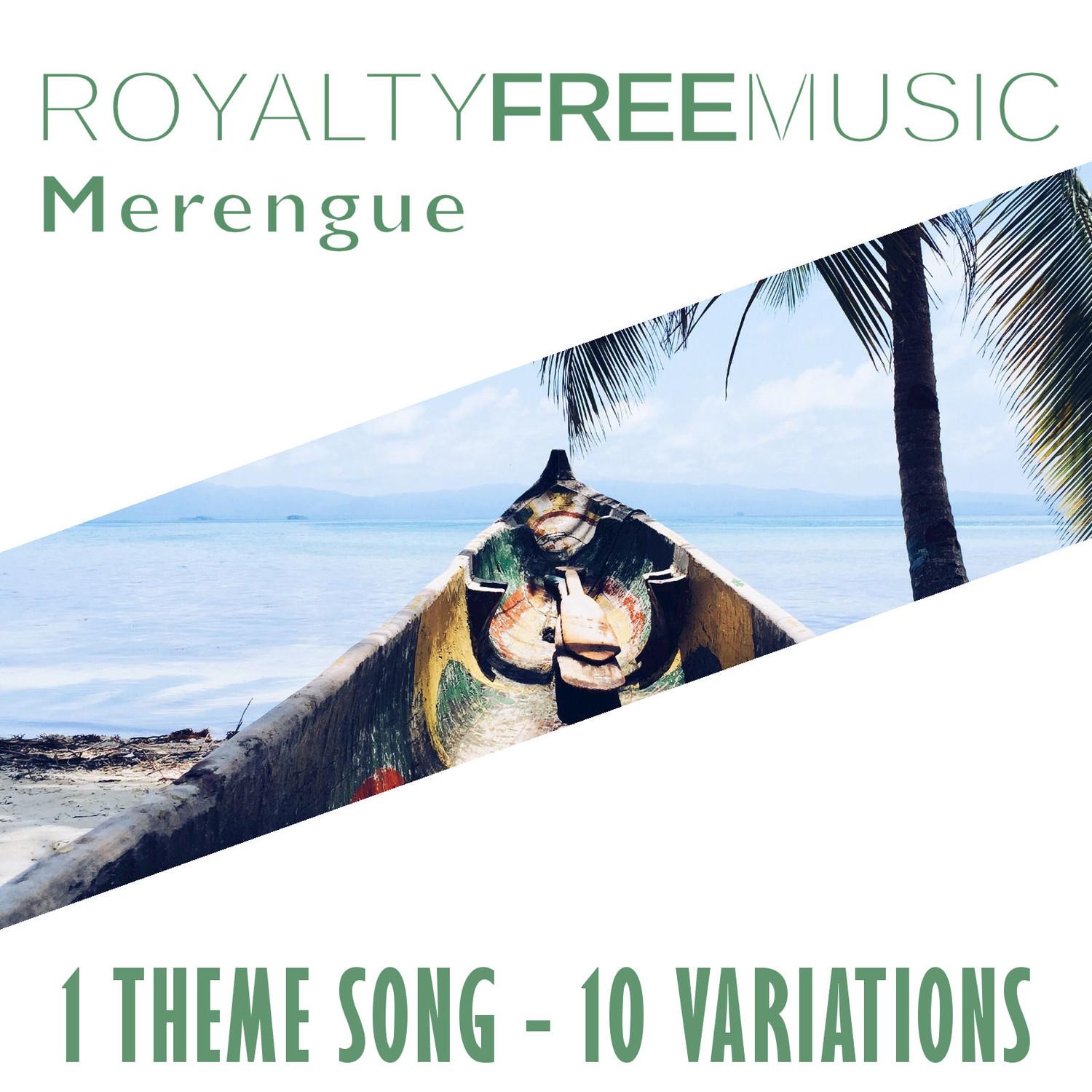 Royalty Free Music: Merengue (1 Theme Song - 10 Variations)