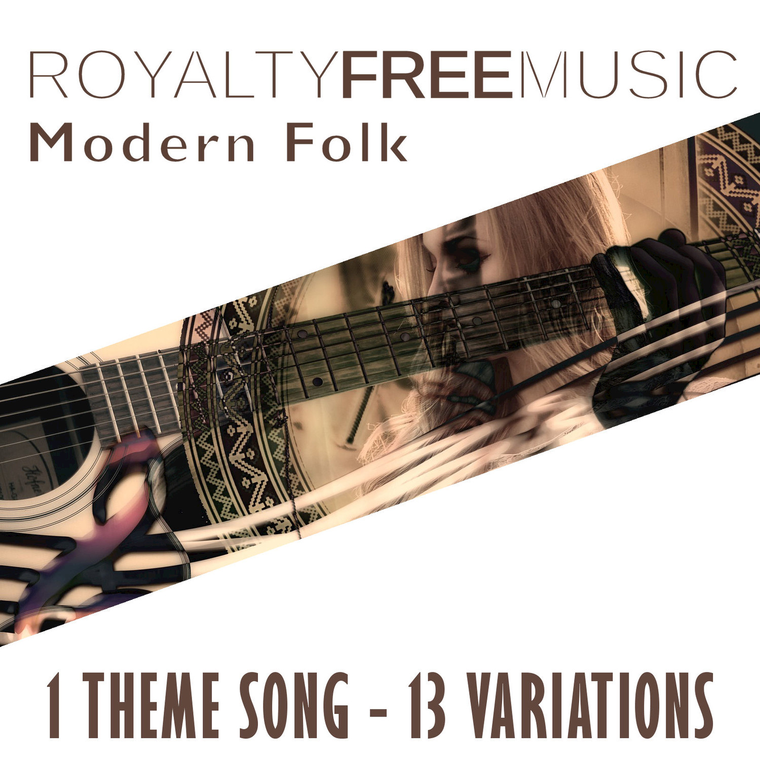 Royalty Free Music: Modern Folk (1 Theme Song - 13 Variations)