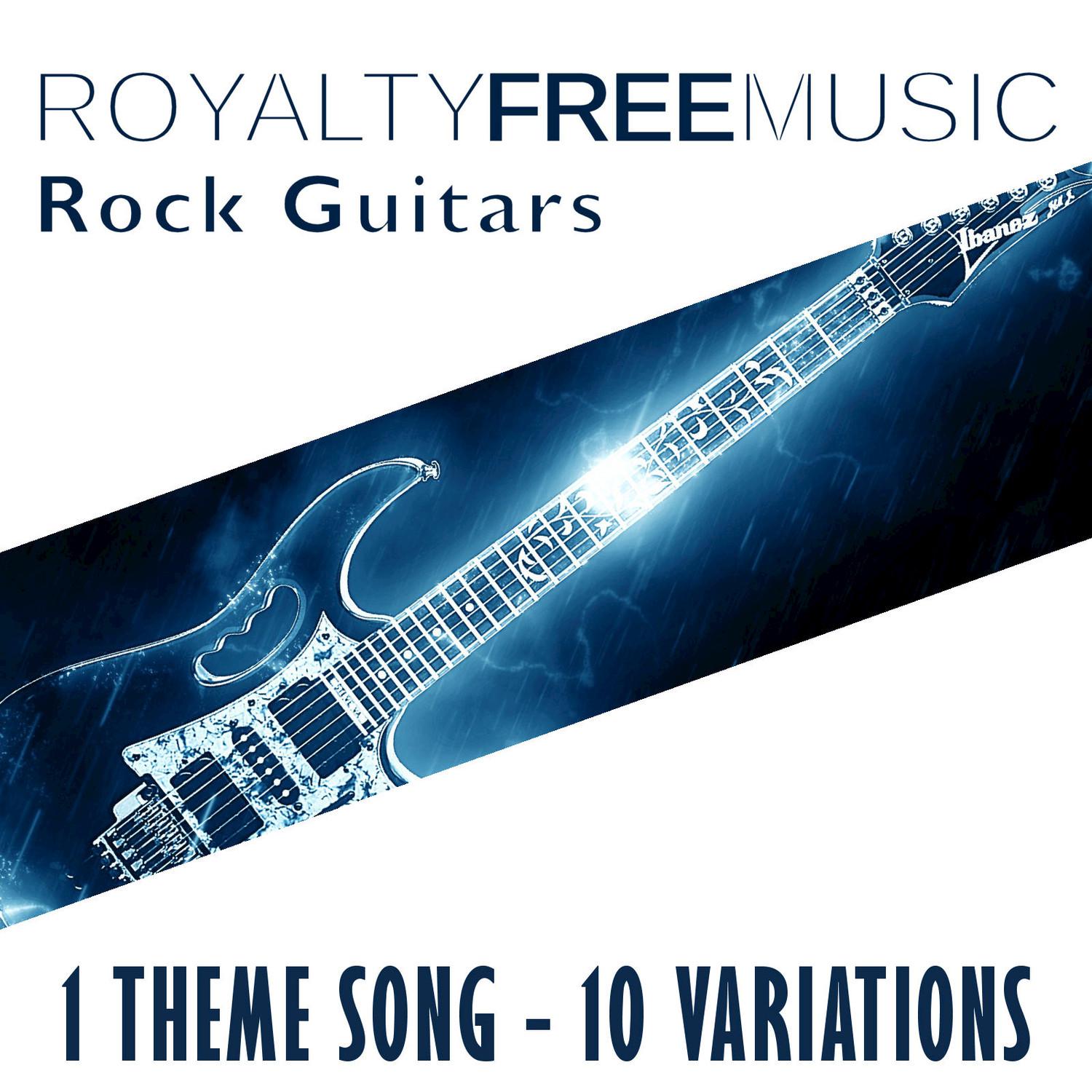 Royalty Free Music: Rock Guitars (1 Theme Song - 10 Variations)