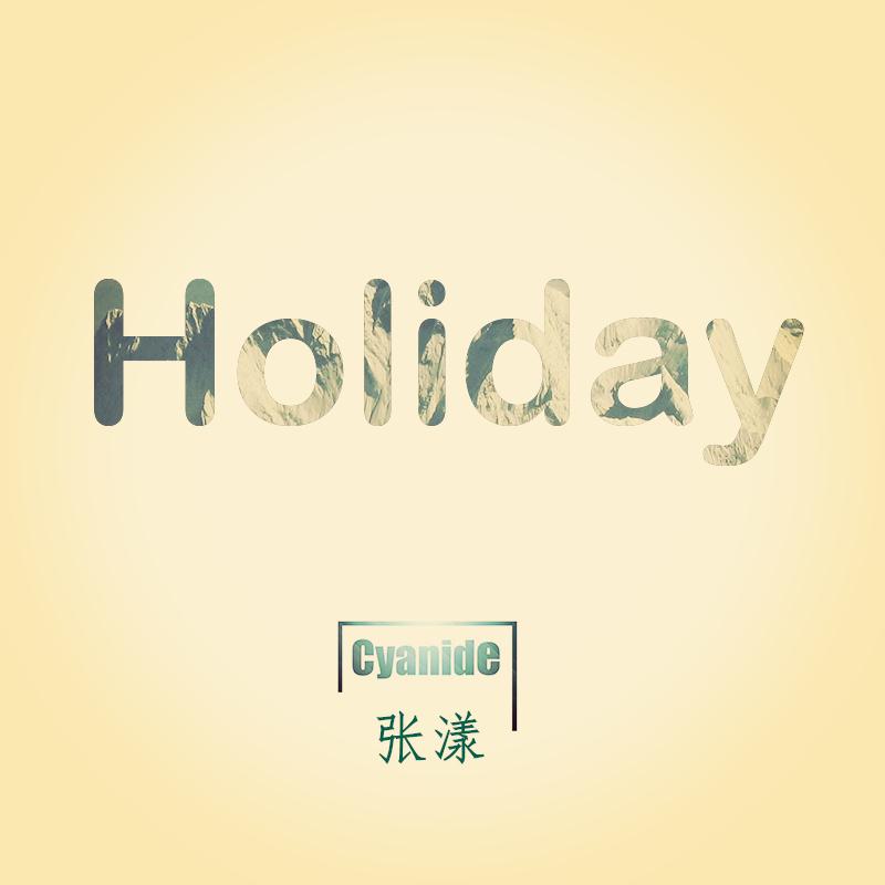 Holiday zhang yang Remix