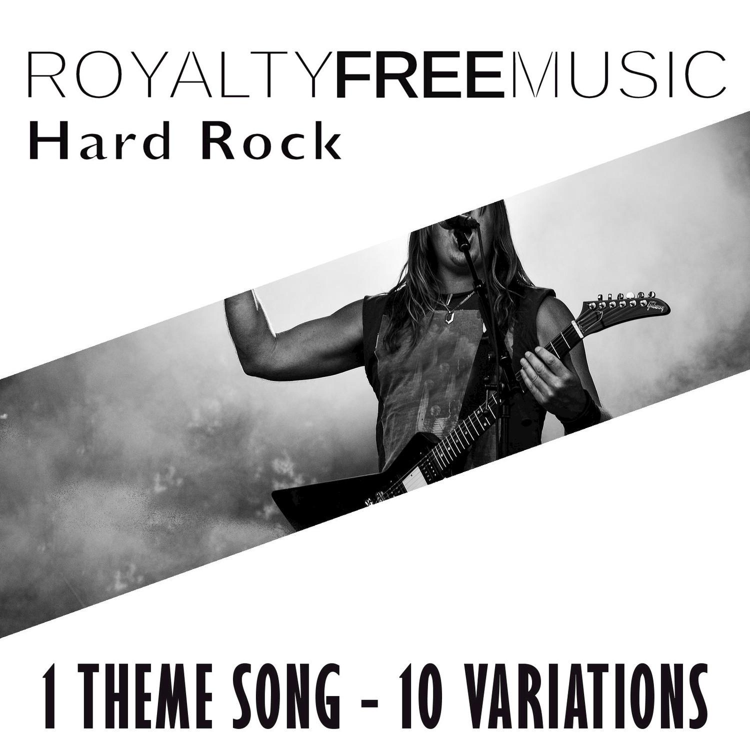 Royalty Free Music: Hard Rock (1 Theme Song - 10 Variations)