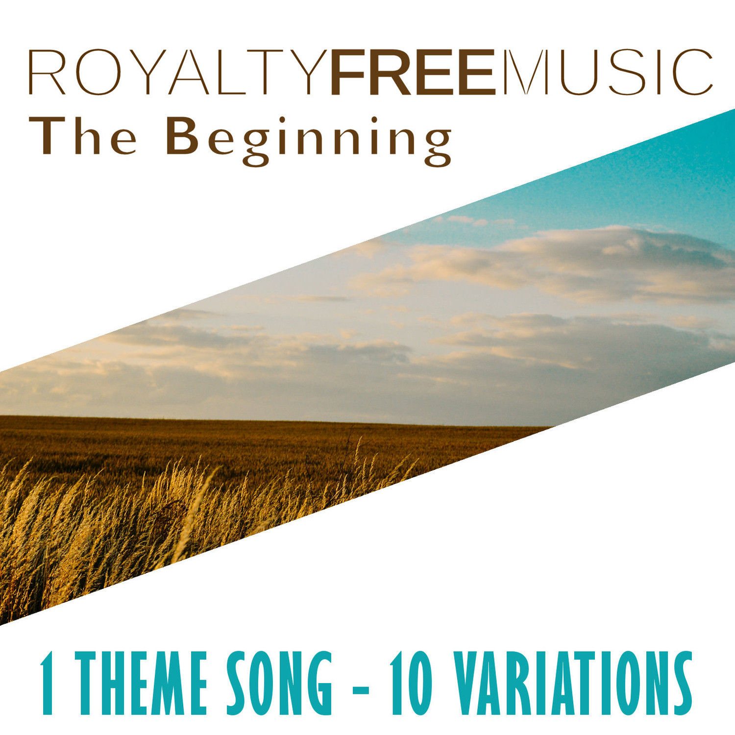 Royalty Free Music: The Beginning (1 Theme Song - 10 Variations)