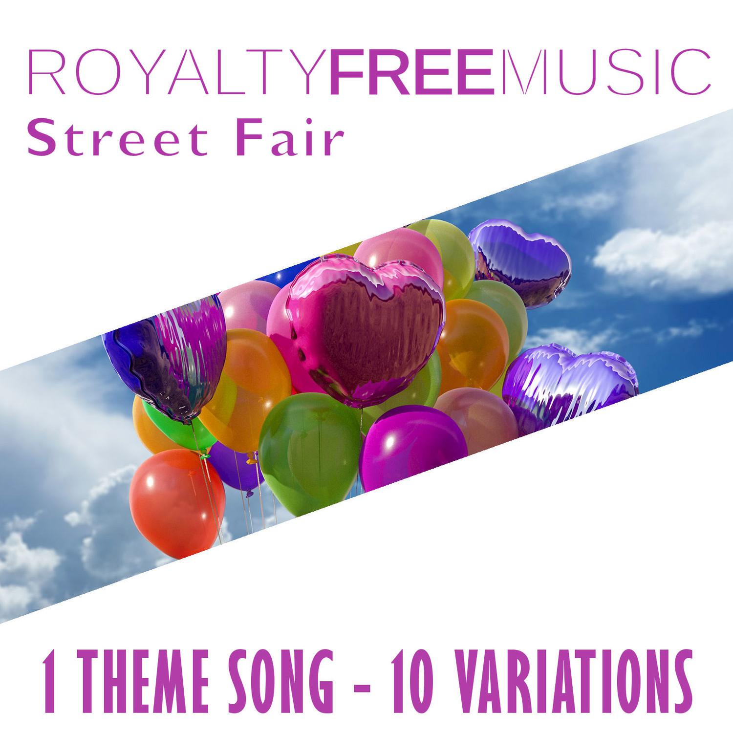 Royalty Free Music: Street Fair (1 Theme Song - 10 Variations)