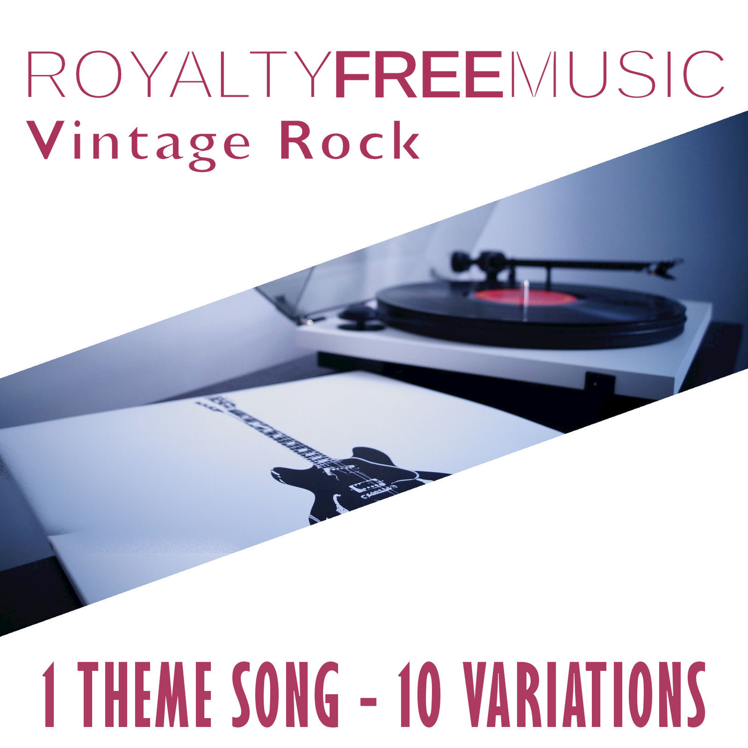 Royalty Free Music: Vintage Rock (1 Theme Song - 10 Variations)