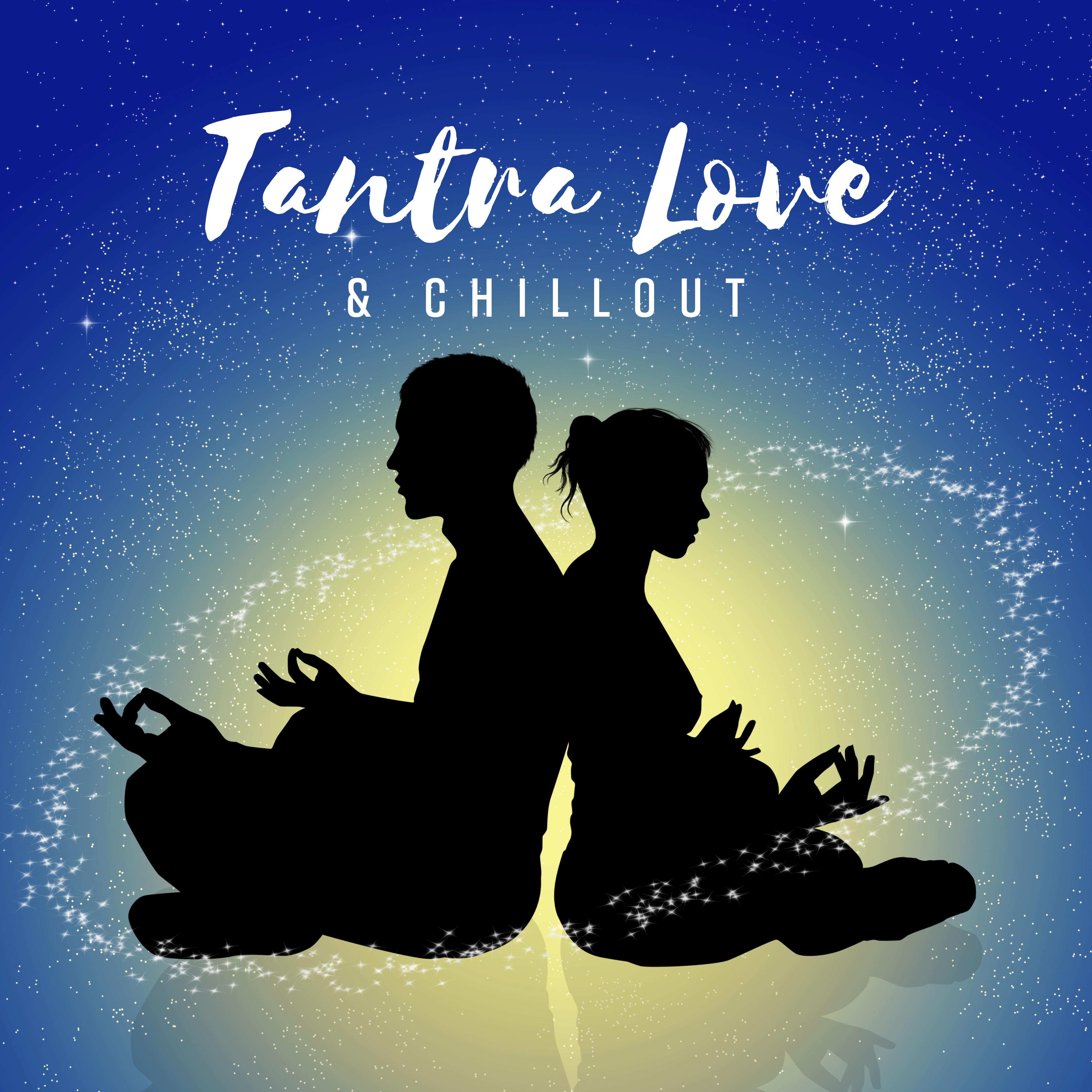 Tantra Love & Chillout