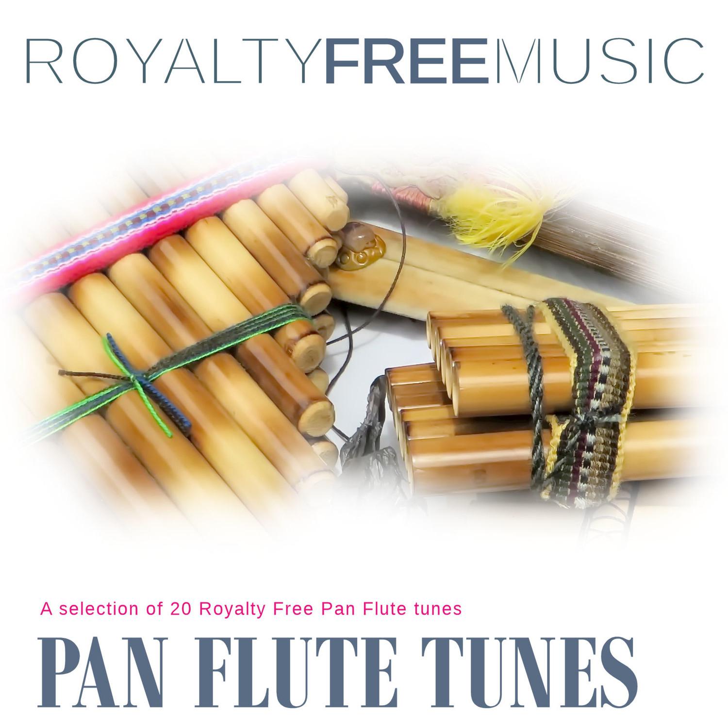 Royalty Free Music: Pan Flute Tunes