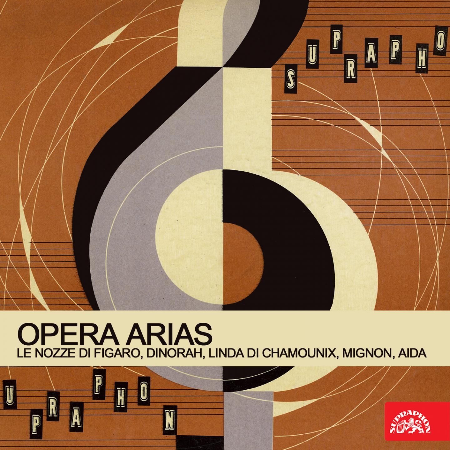 Opera Arias / Le nozze di Figaro, Dinorah, Linda di Chamounix, Mignon, Aida