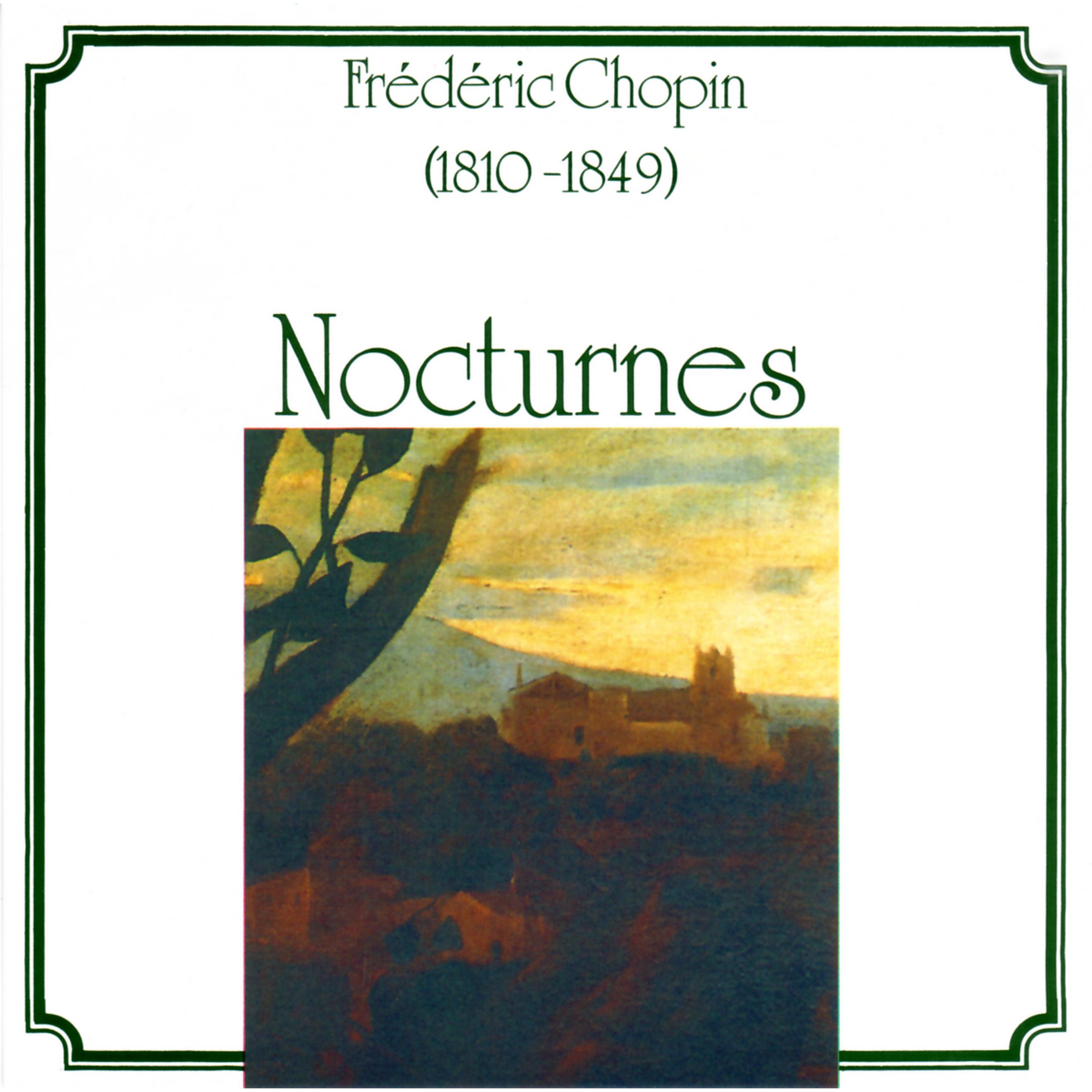 Fre de ric Chopin: Nocturnes