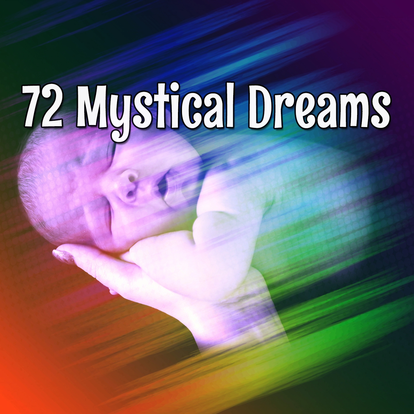 72 Mystical Dreams