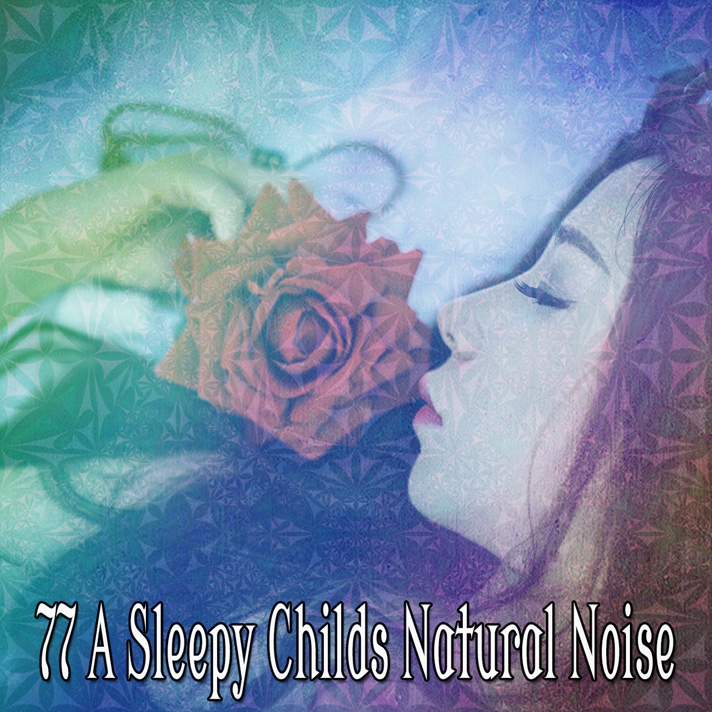 77 A Sleepy Childs Natural Noise