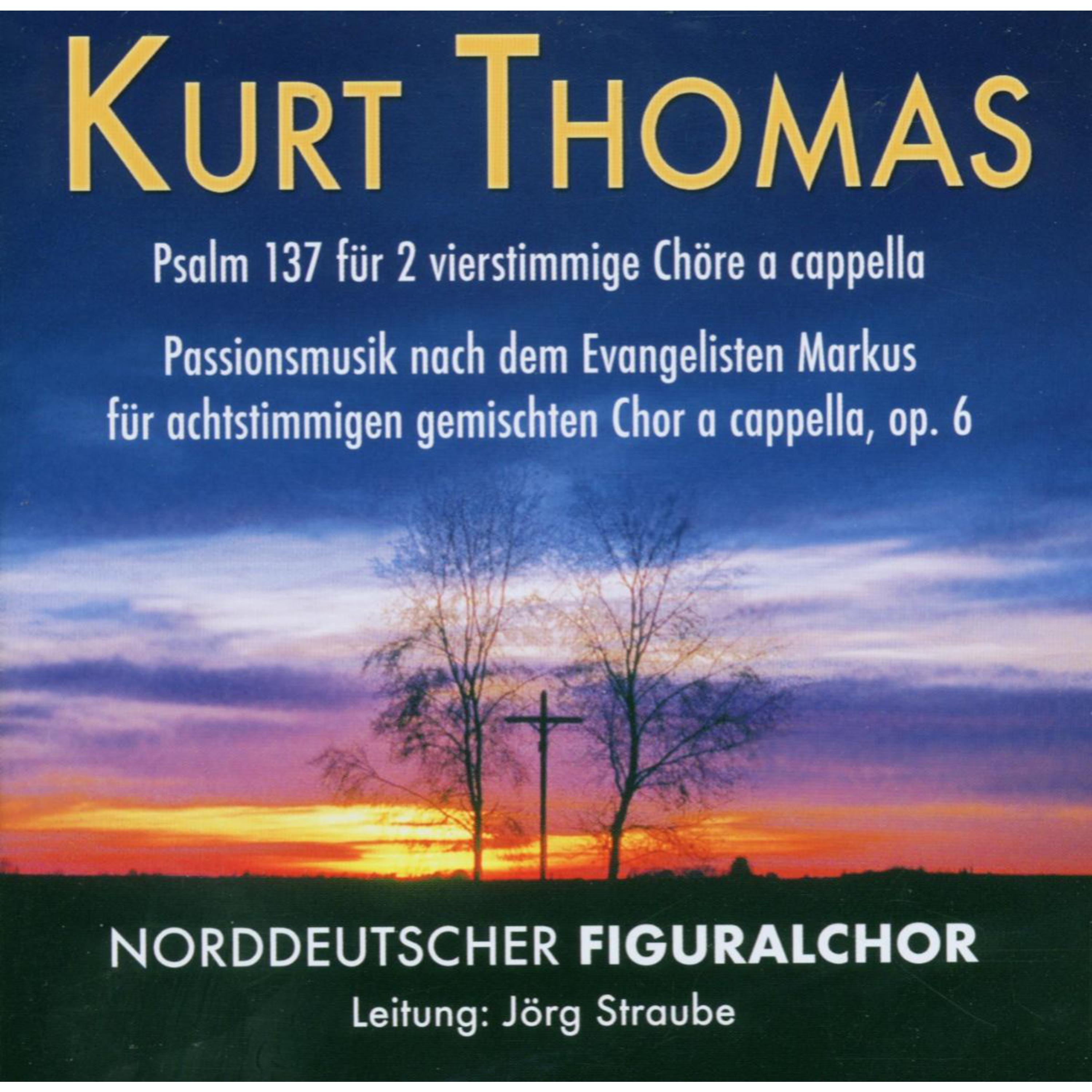 Kurt Thomas: Passionsmusik