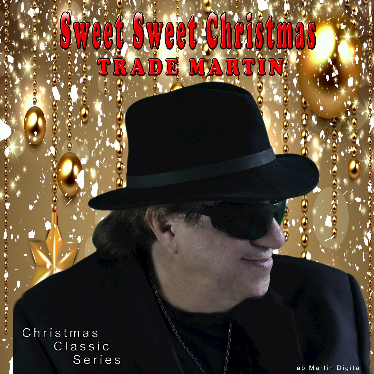 Sweet Sweet Christmas (Christmas Classic Series)