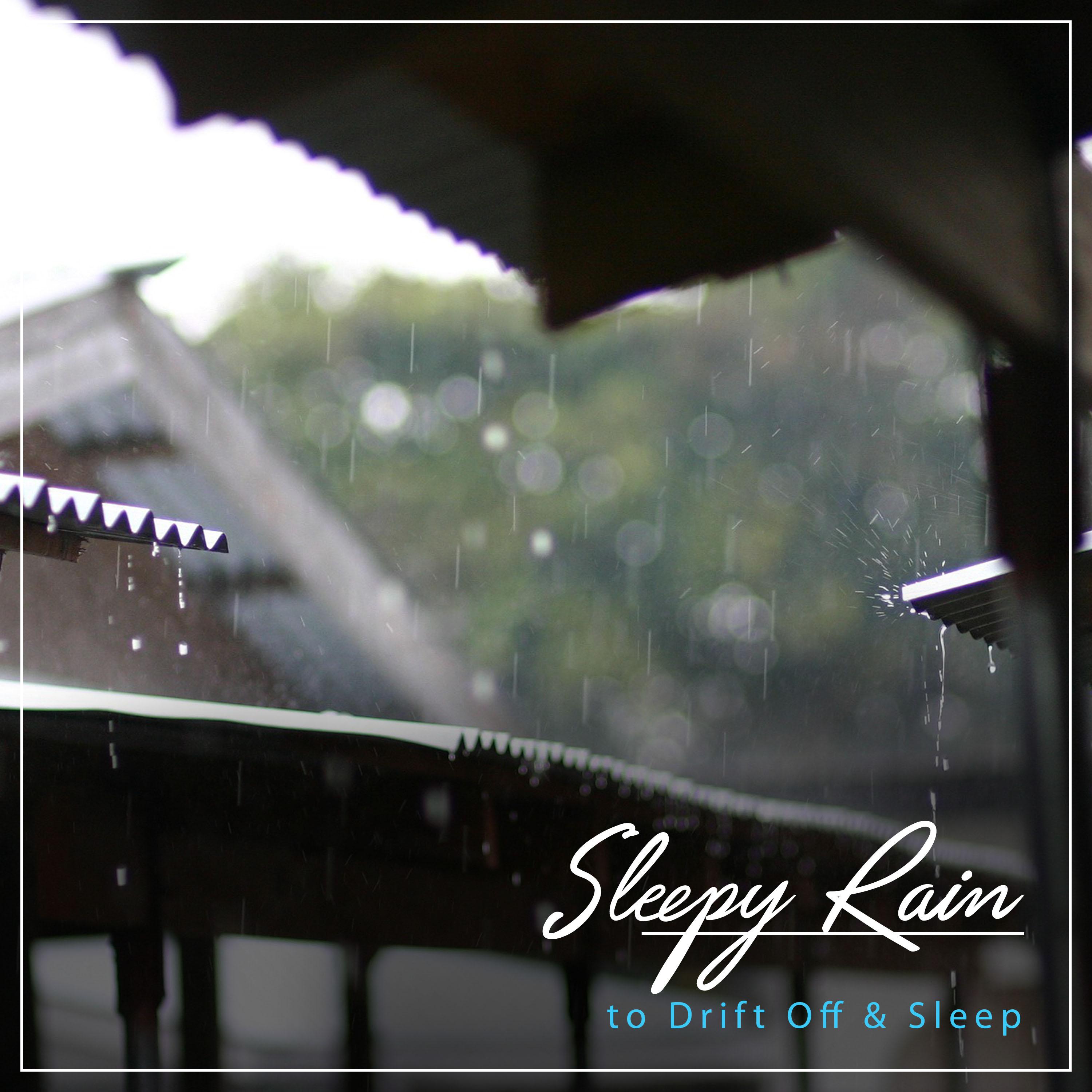 #20 Sleepy Rain Noises to Drift Off & Sleep