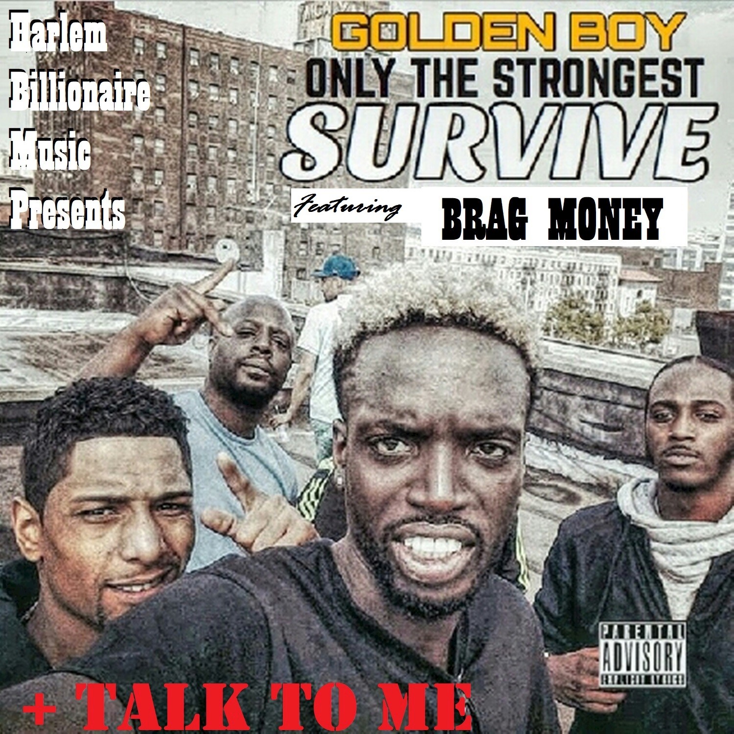 Only the Strongest Survive (Street)