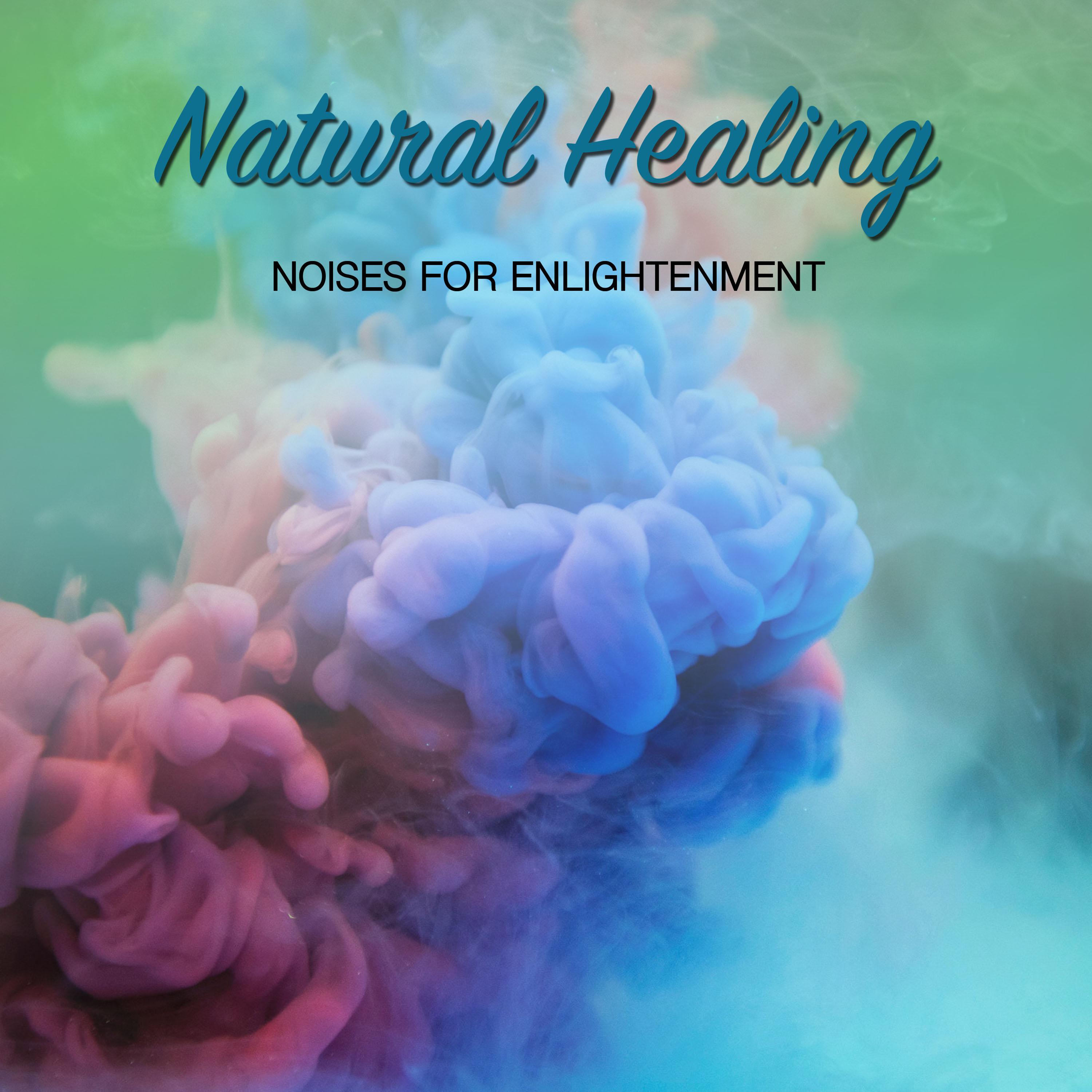 18 Natural Healing Noises for Enlightenment