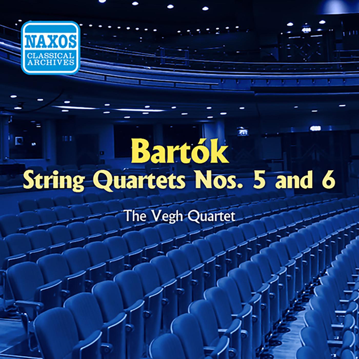 BARTOK: String Quartets Nos. 5 and 6 (Vegh Quartet) (1954)