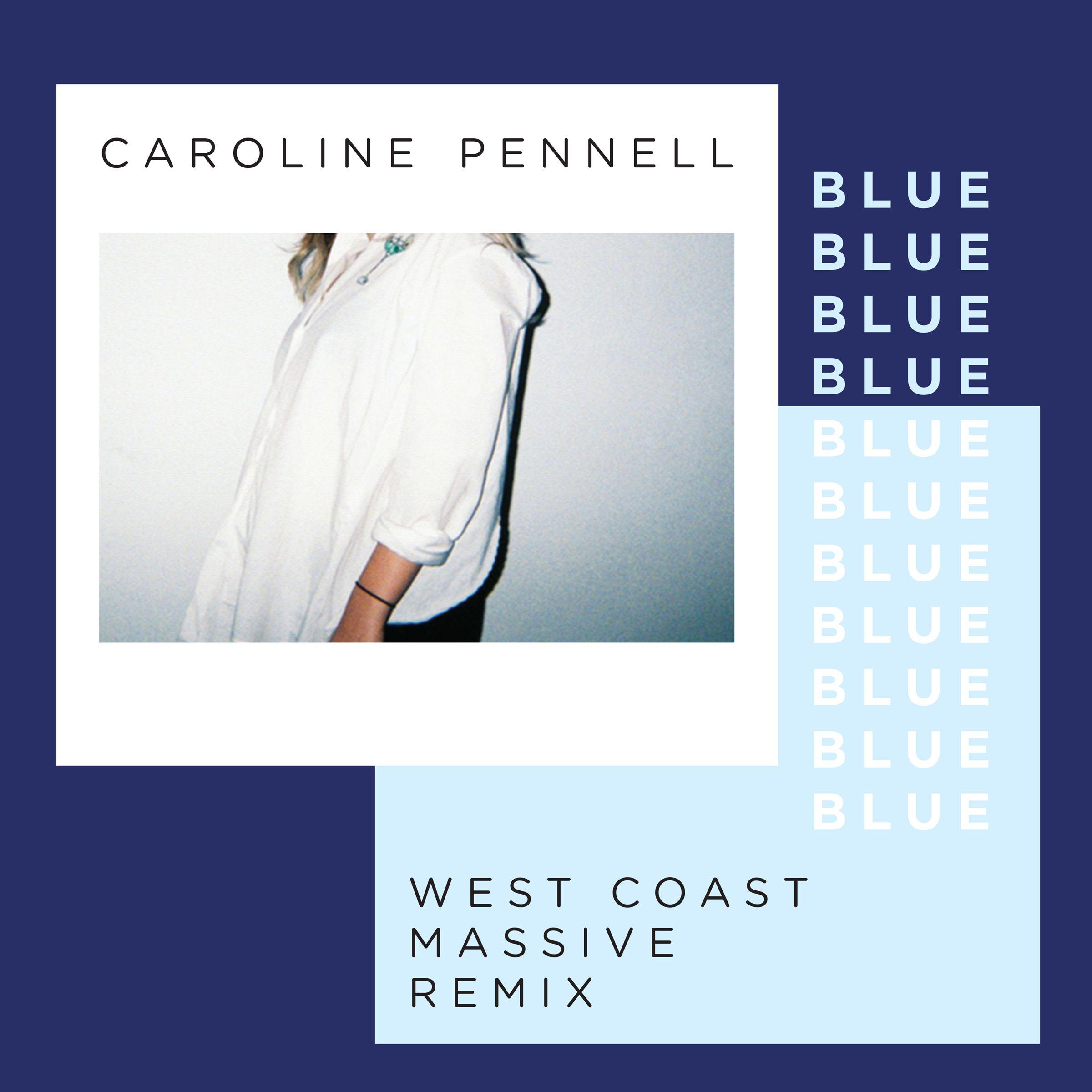 Blue (West Coast Massive Remix)
