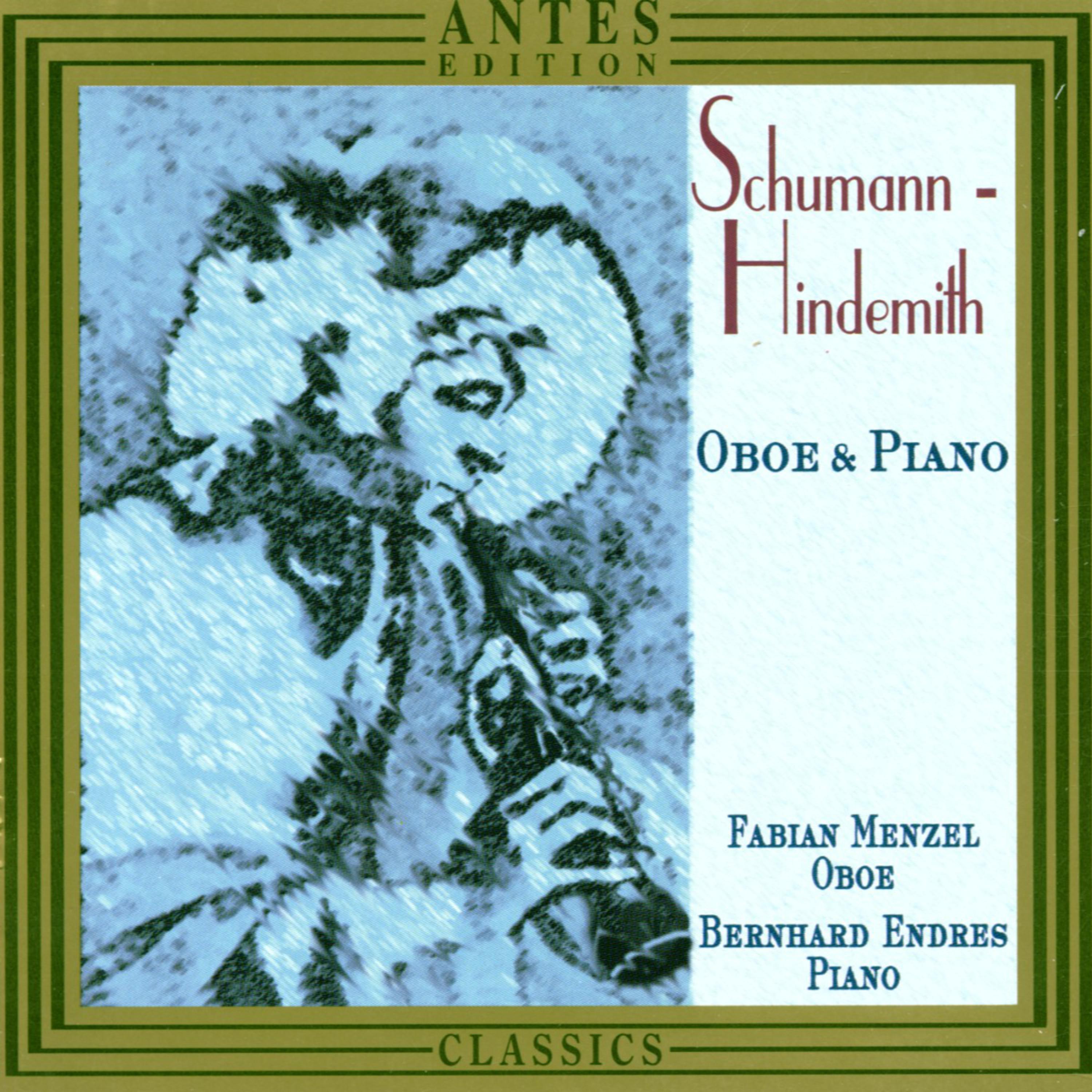 Robert Schumann, Paul Hindemith: Stuecke fuer Oboe und Klavier