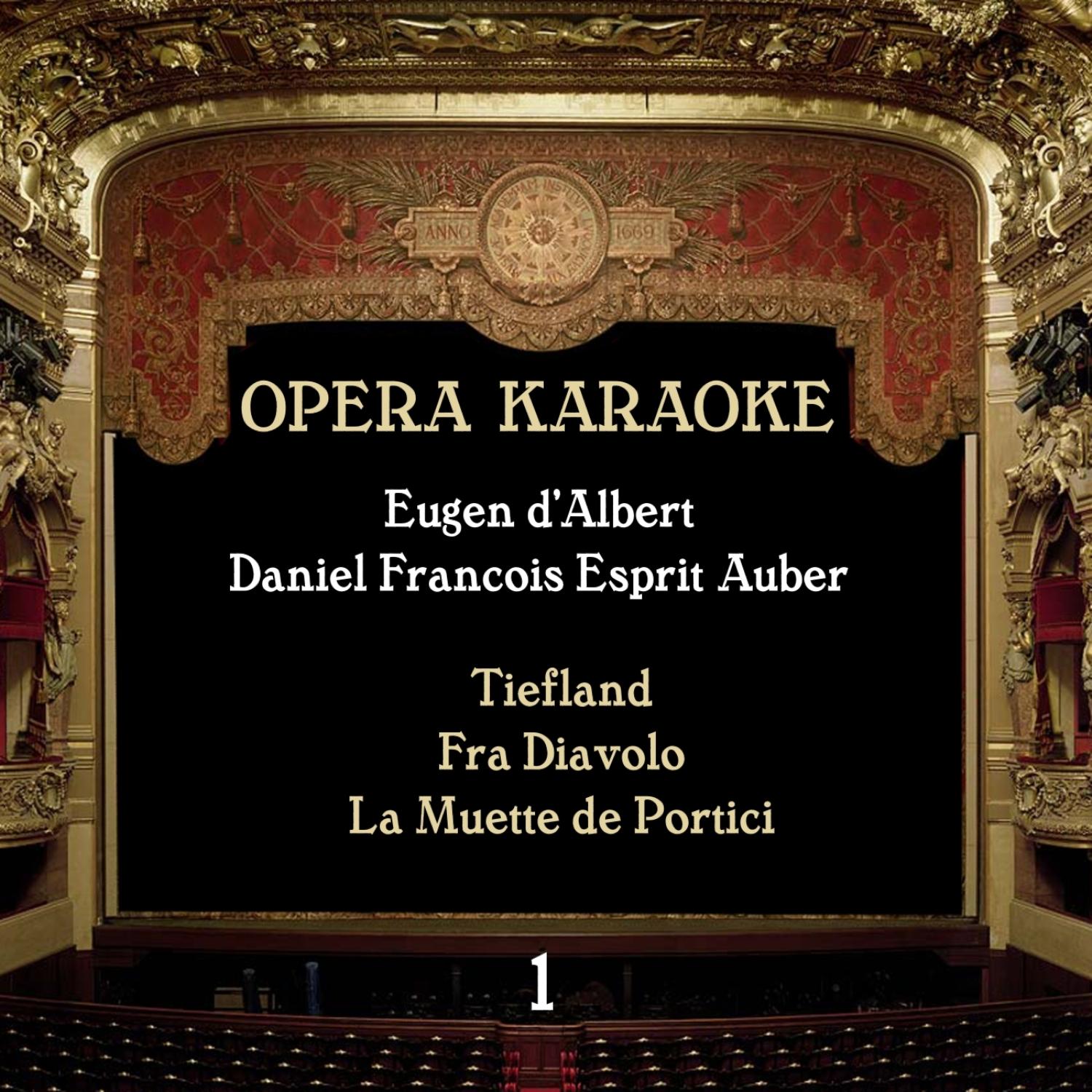 Opera Karaoke, Volume 1 [Eugen d' Albert, Daniel Francois Esprit Auber]