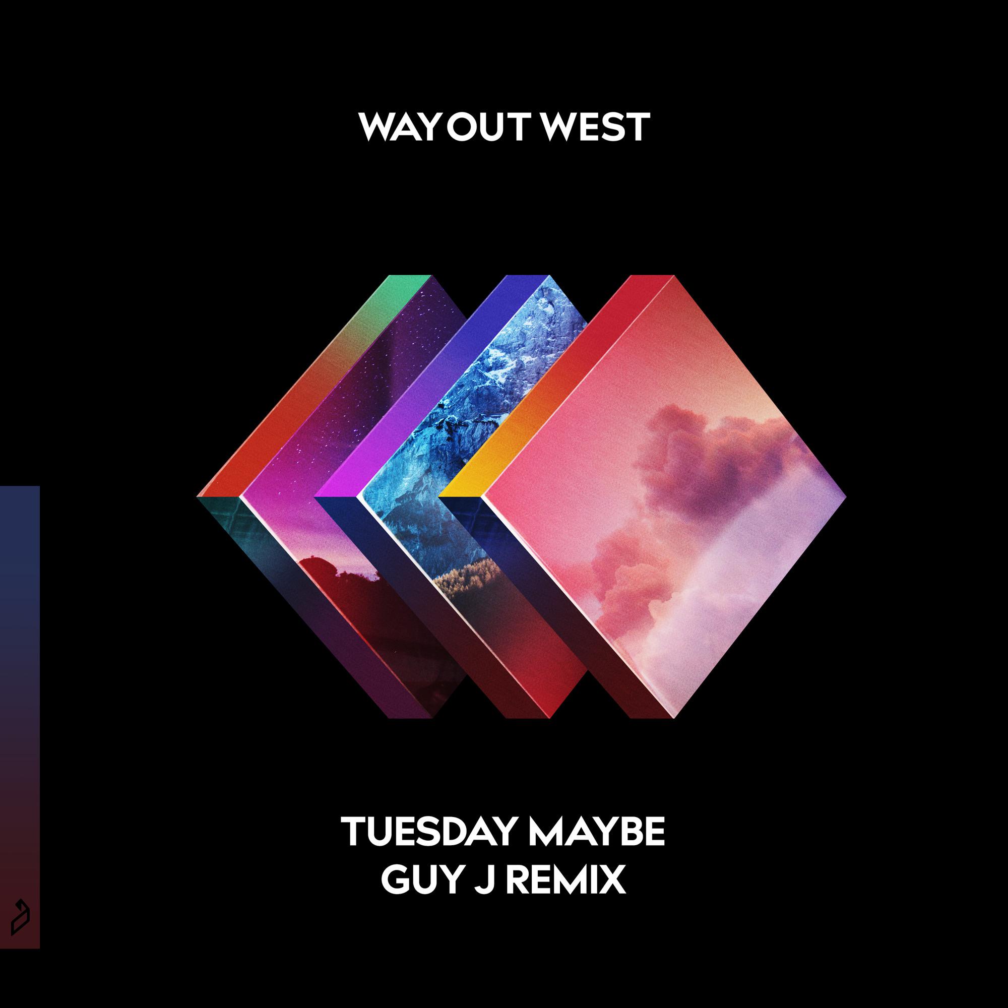 Tuesday Maybe (Guy J Extended Mix)