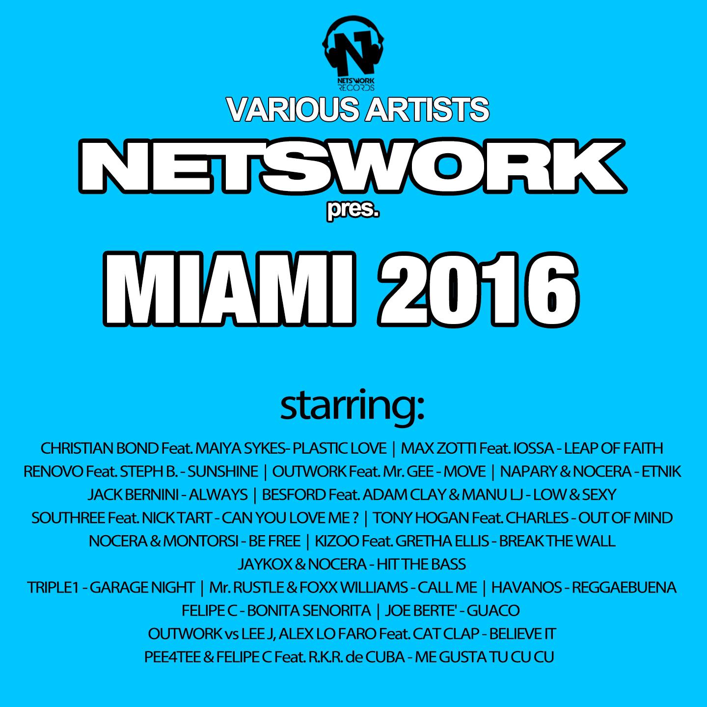 Netswork Presents Miami 2016