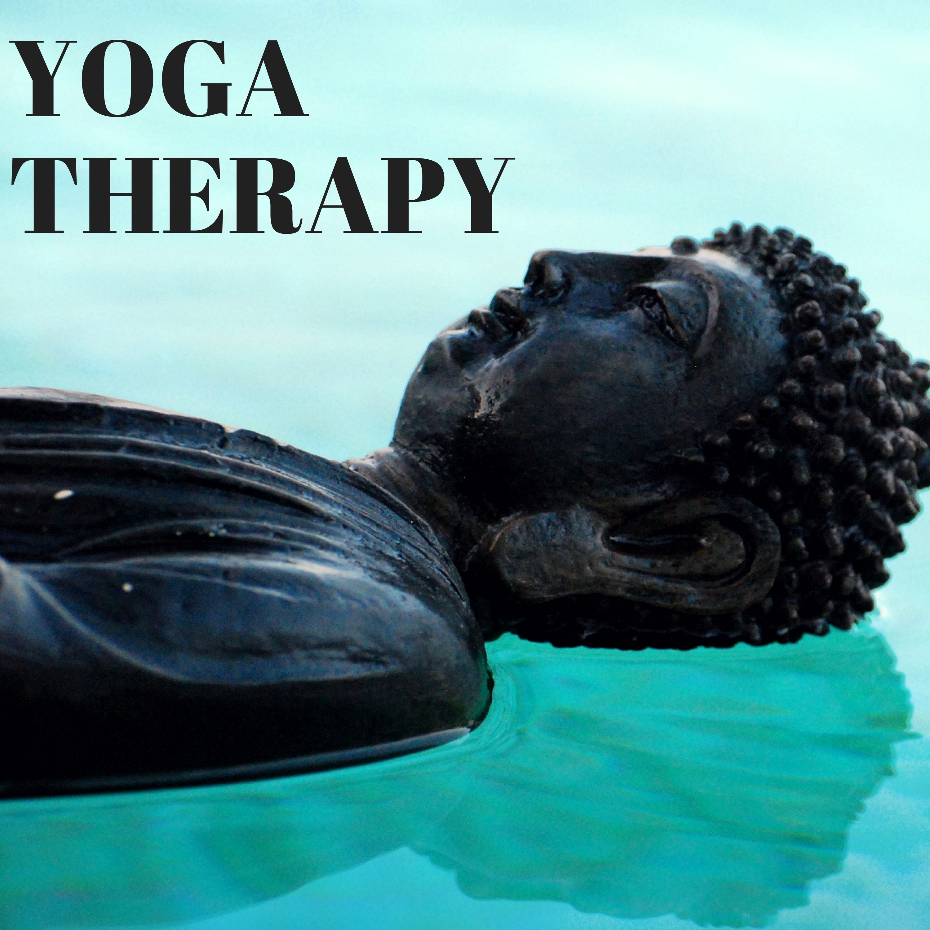 Yoga Therapy - Yoga Music for Spiritual Practices, Relax, Concentration and Meditation