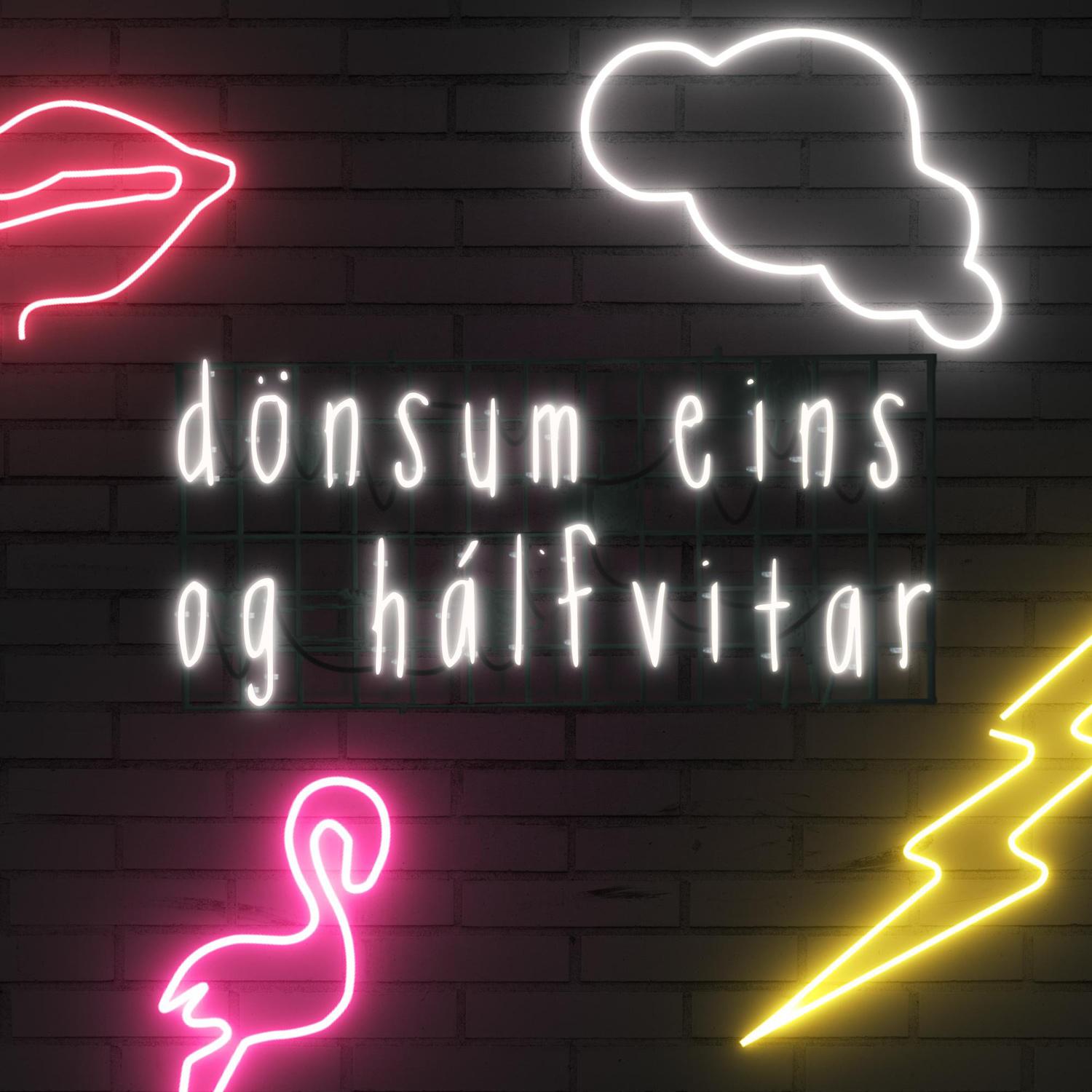 D nsum Eins Og Ha lfvitar