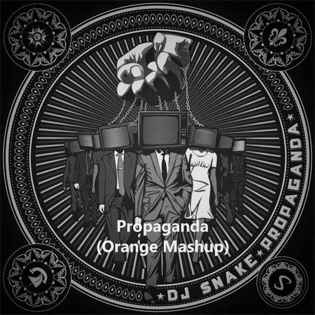 Propaganda[Bootleg](Orange Mashup)
