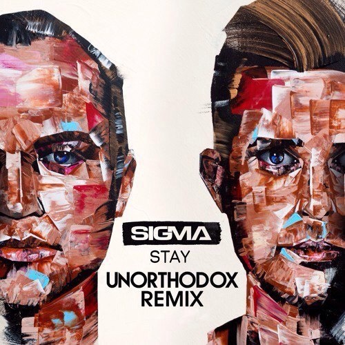 Stay (Unorthodox Remix)
