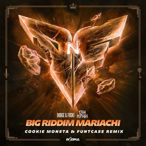 Big Riddim Mariachi (Cookie Monsta & Funtcase Remix)