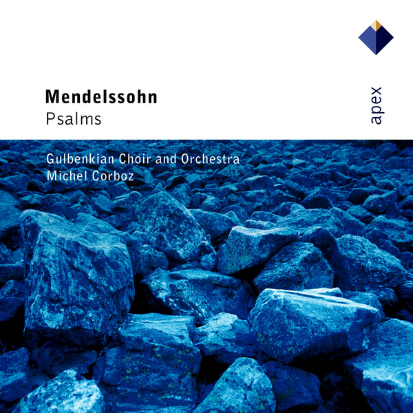 Mendelssohn : Psalms (Apex)