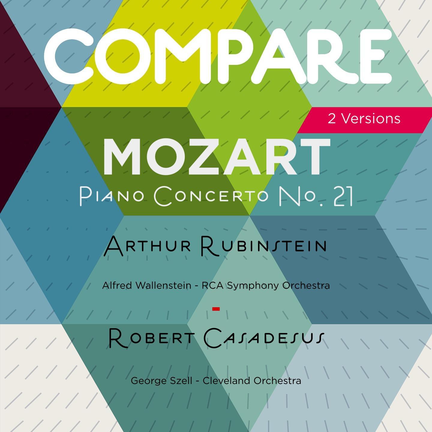 Mozart: Concerto No. 21, Arthur Rubinstein vs. Robert Casadesus