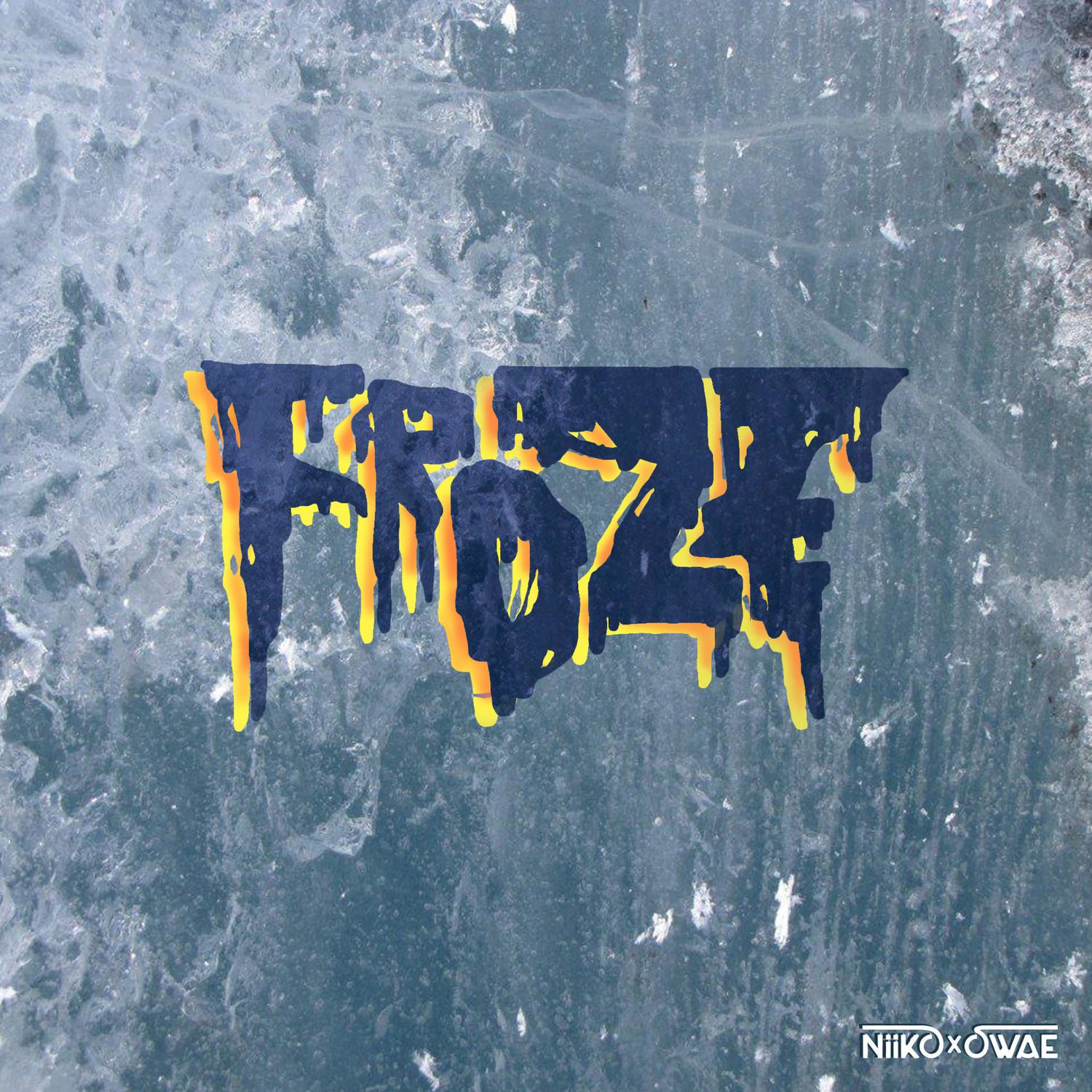 Froze