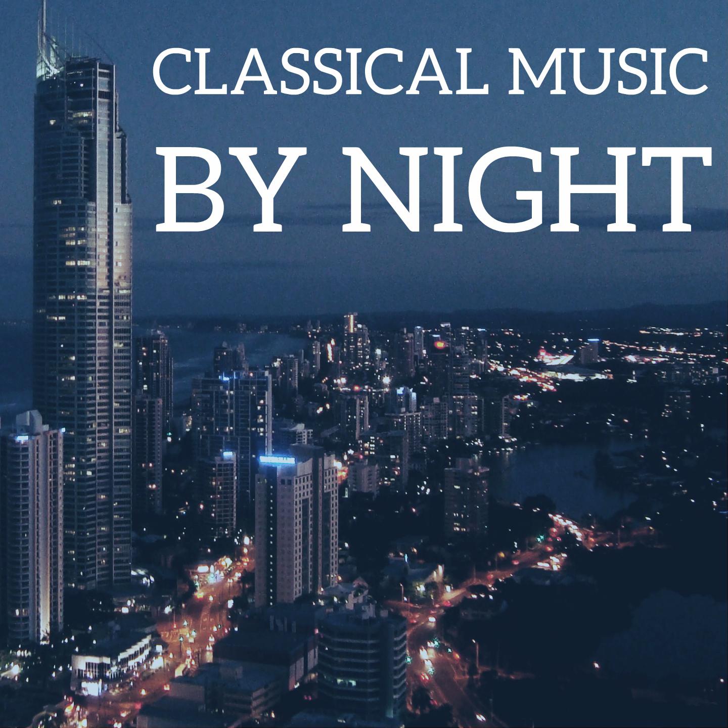 Classical Music by Night