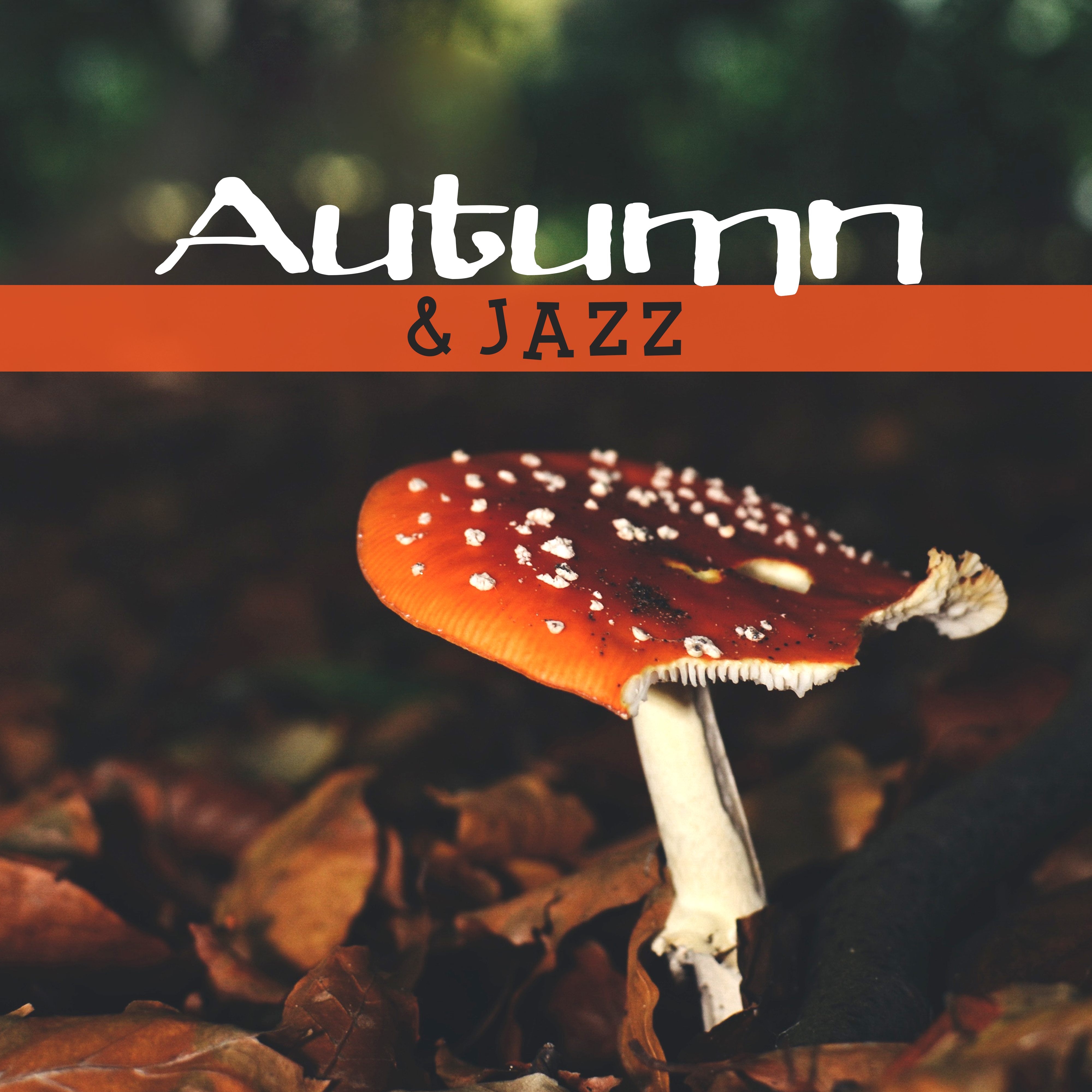 Autumn  Jazz  Relaxing Jazz Session, Instrumental Music, Easy Listening, Piano Bar