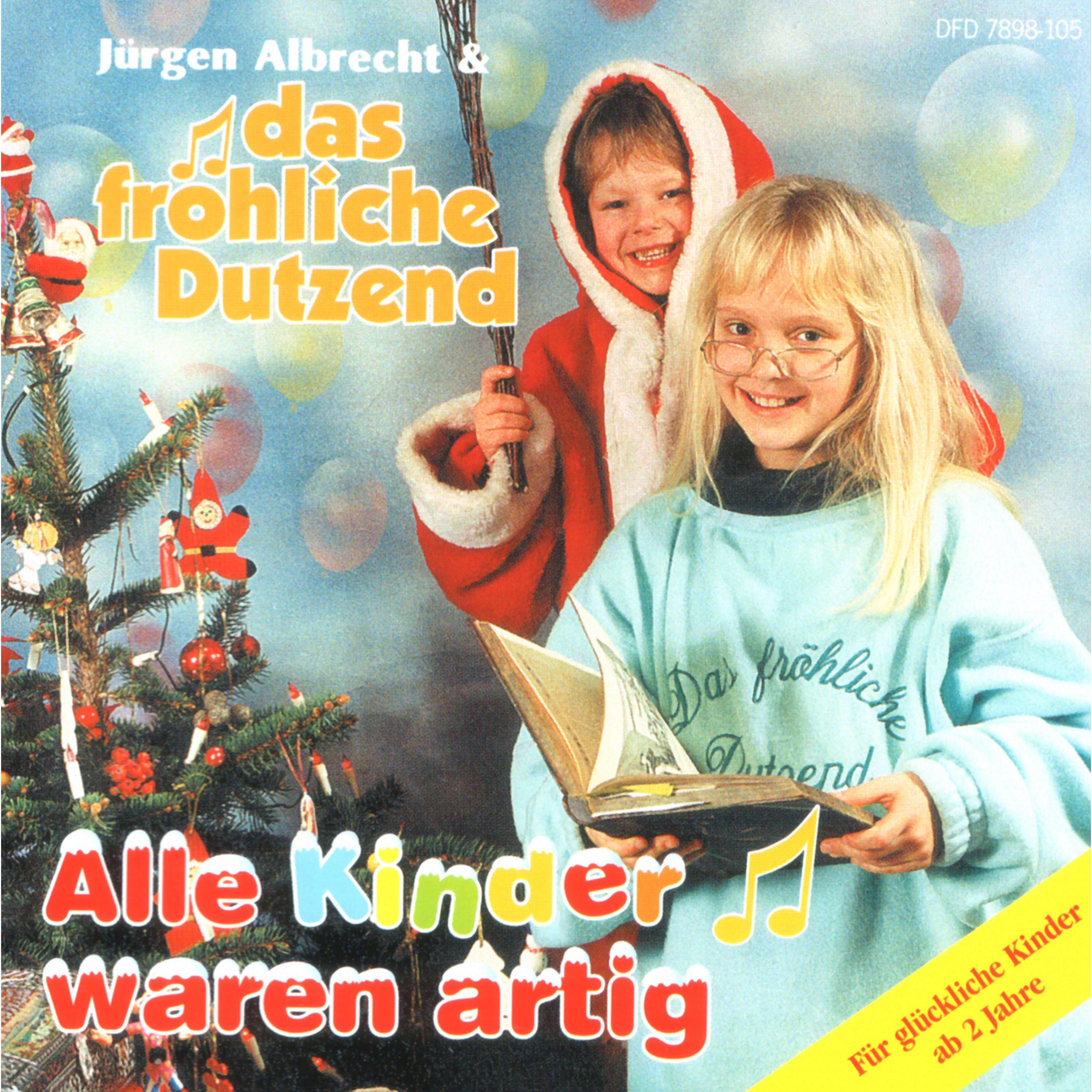 Alle Kinder waren artig