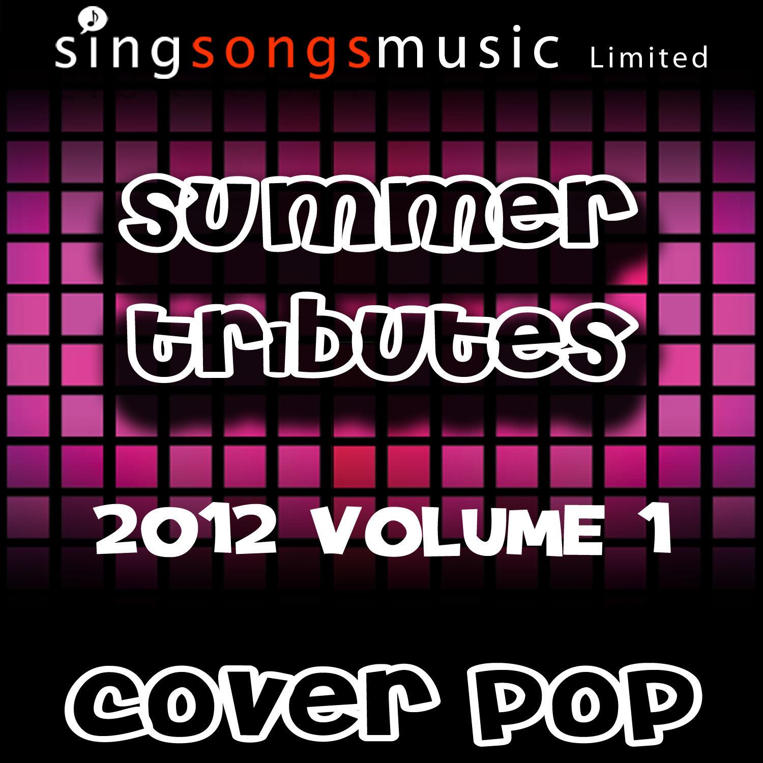 Summer Tributes 2012 Volume 1
