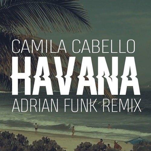 Havana (Adrian Funk Remix)